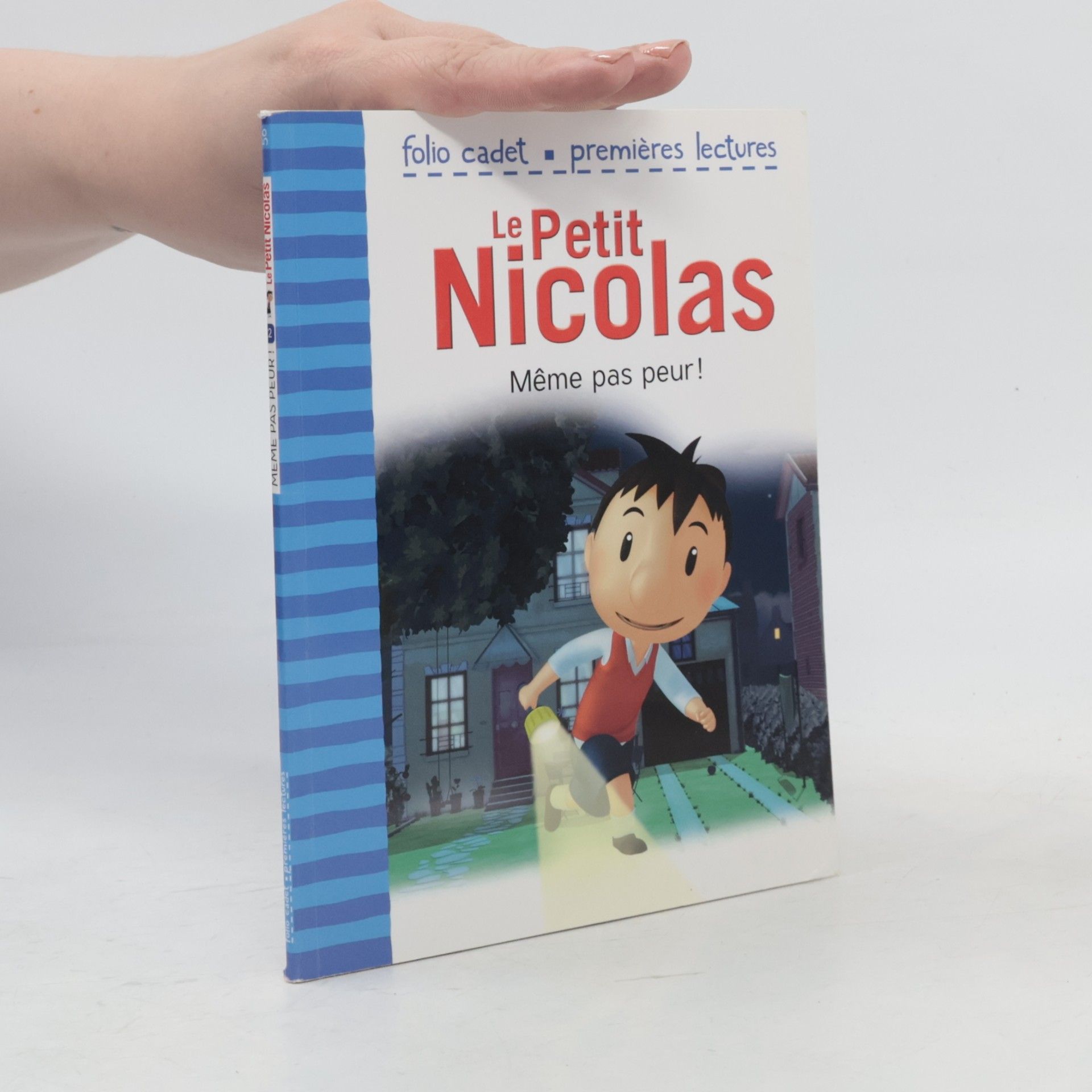 Le Petit Nicolas. Même pas peur!