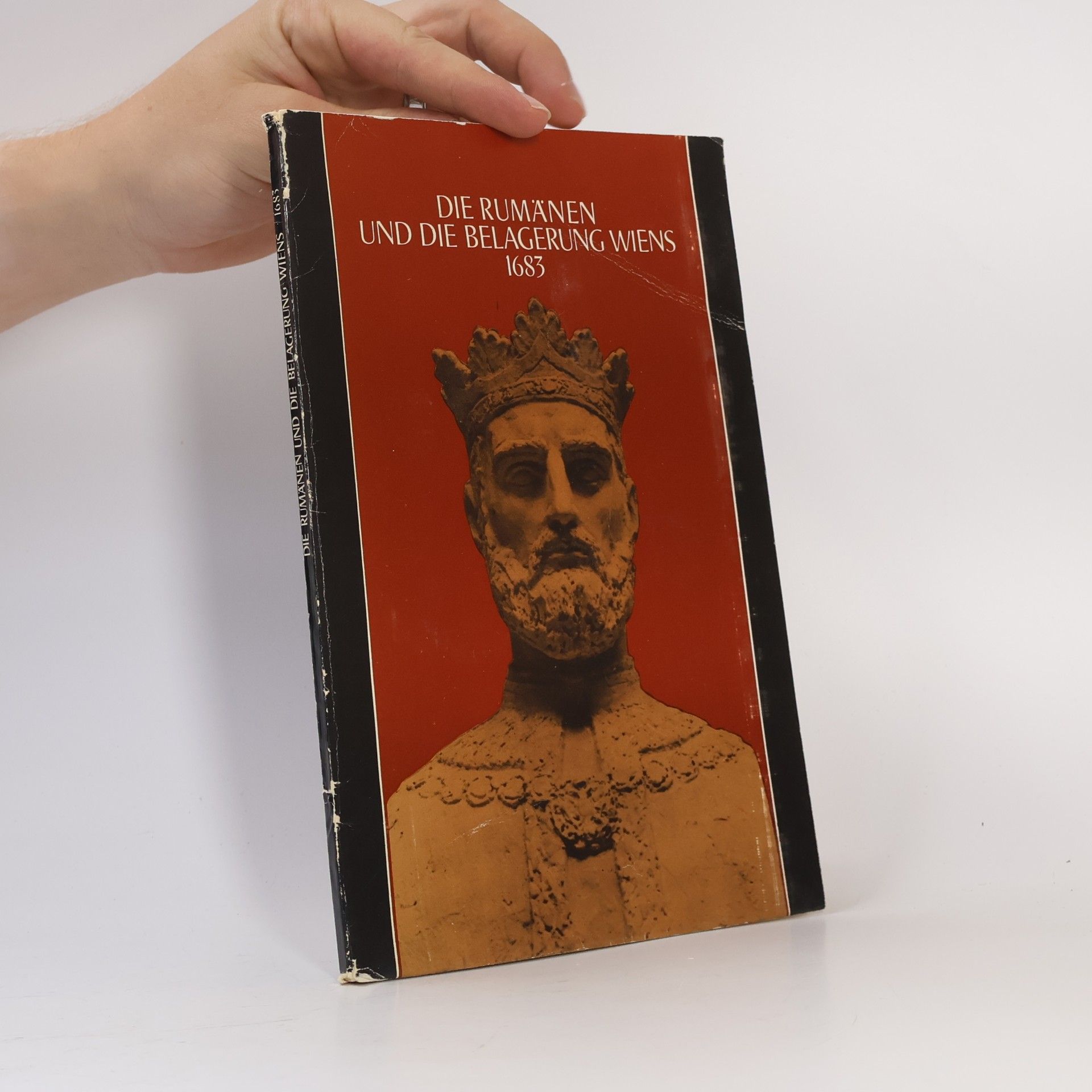 Various authors Die Rumänen und die Belagerung Wiens 1683: Aufsätze