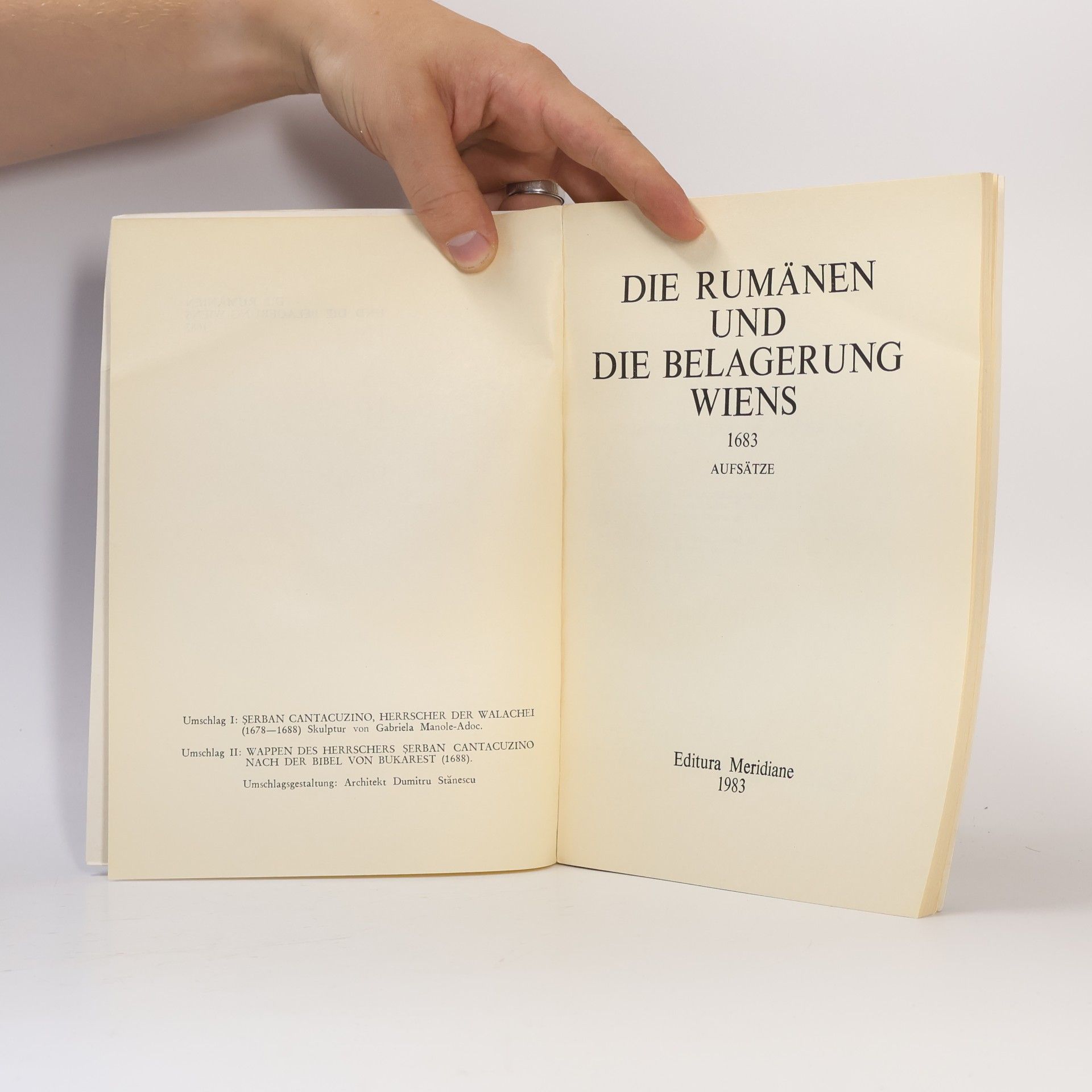 Various authors Die Rumänen und die Belagerung Wiens 1683: Aufsätze