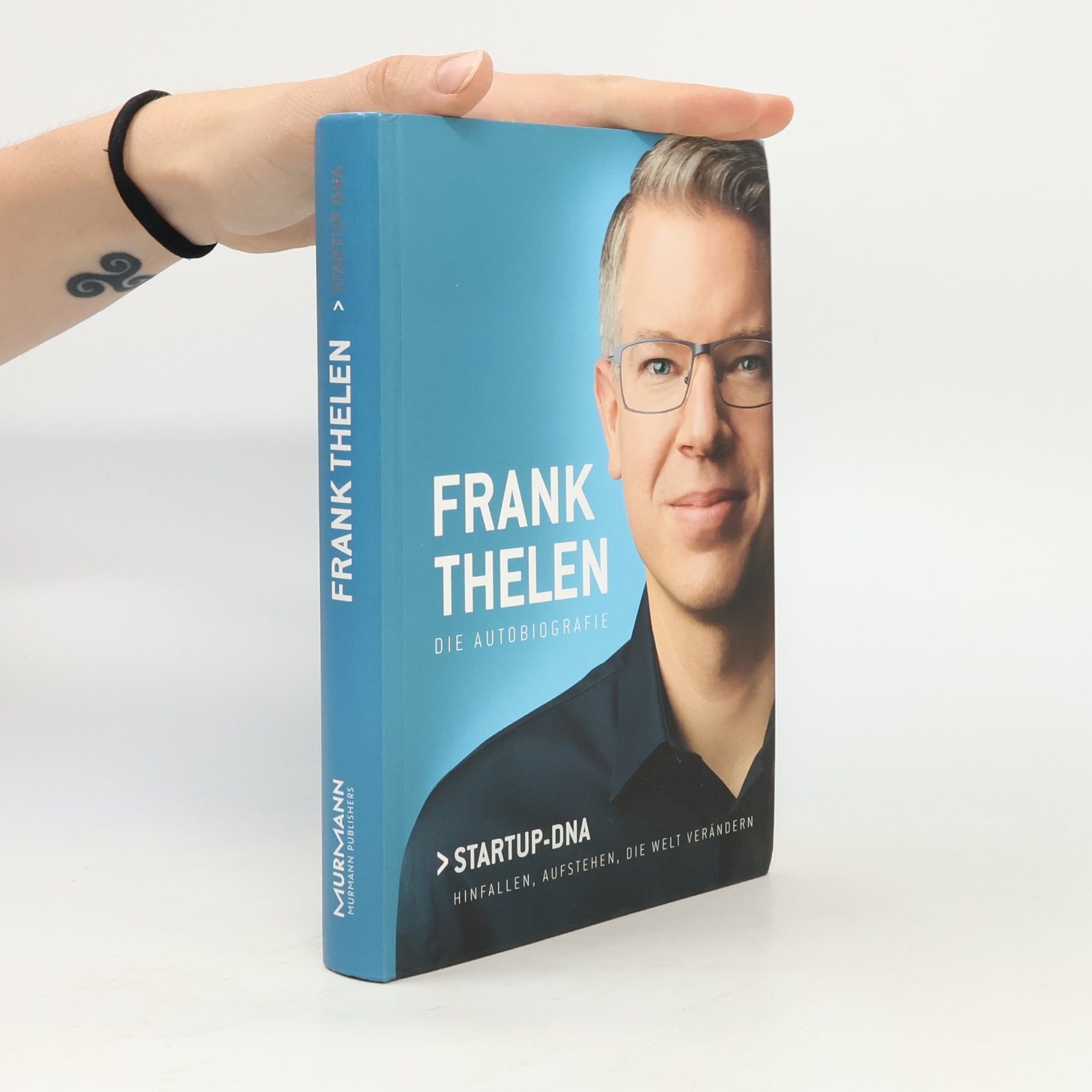 Autorenkollektiv Frank Thelen: Die autobiografie
