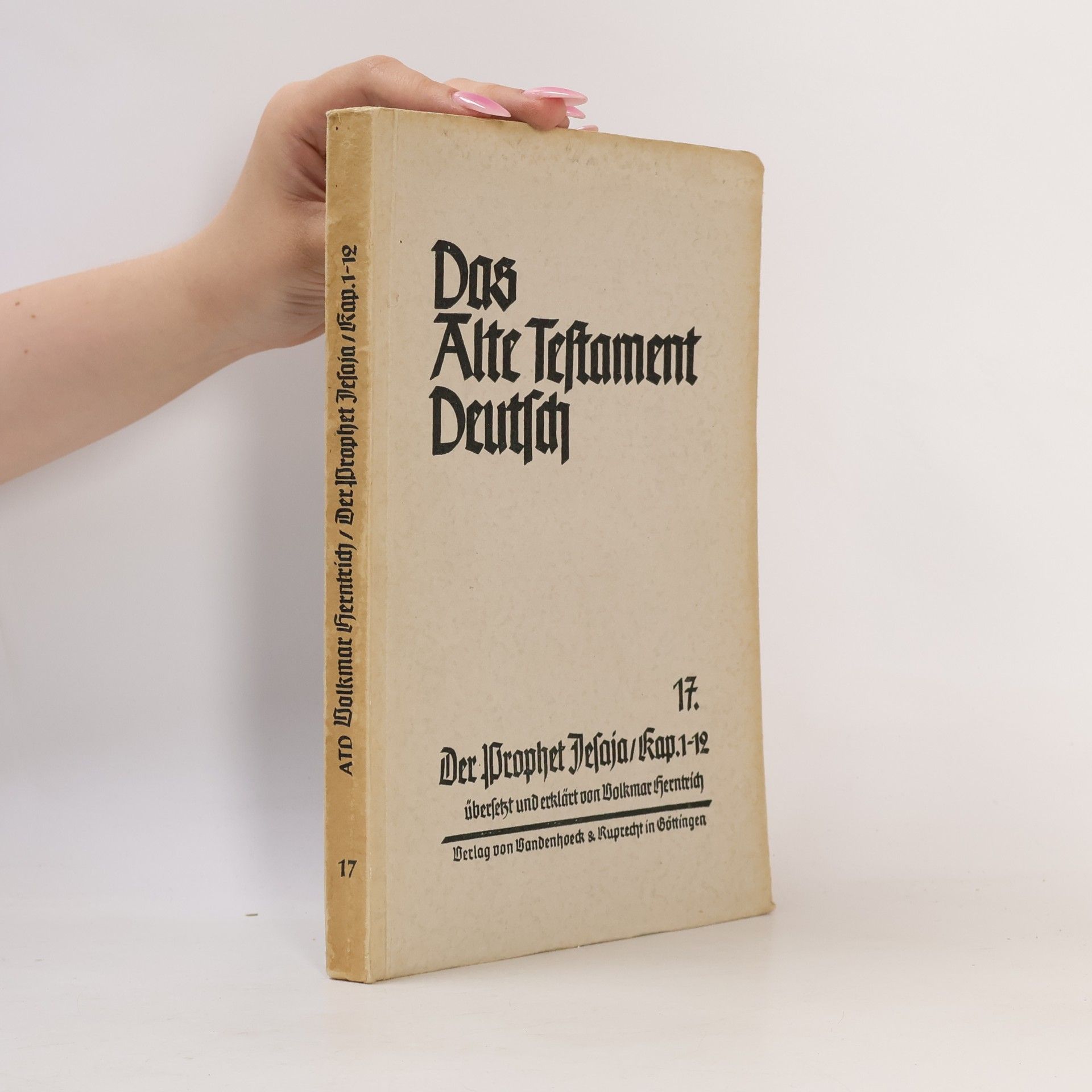 Volkmar Herntrich Das Alte Testament Deutsch 17