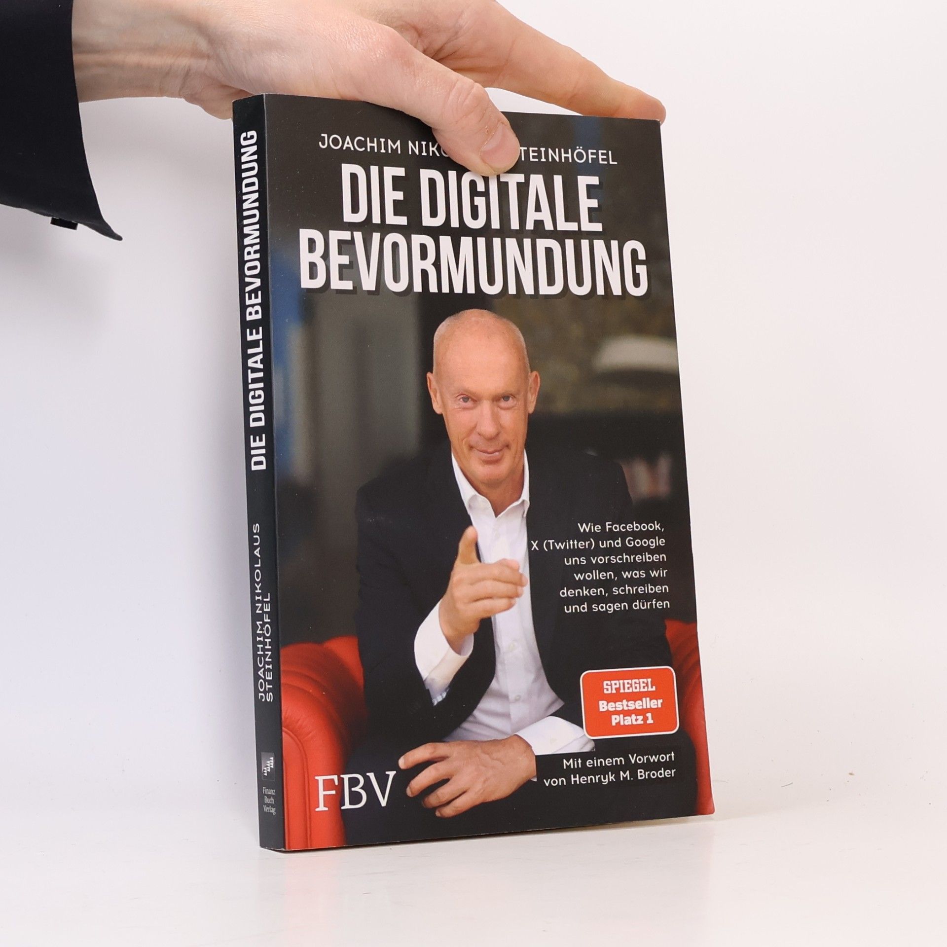 Hans-Joachim Steinhöfel Die digitale Bevormundung