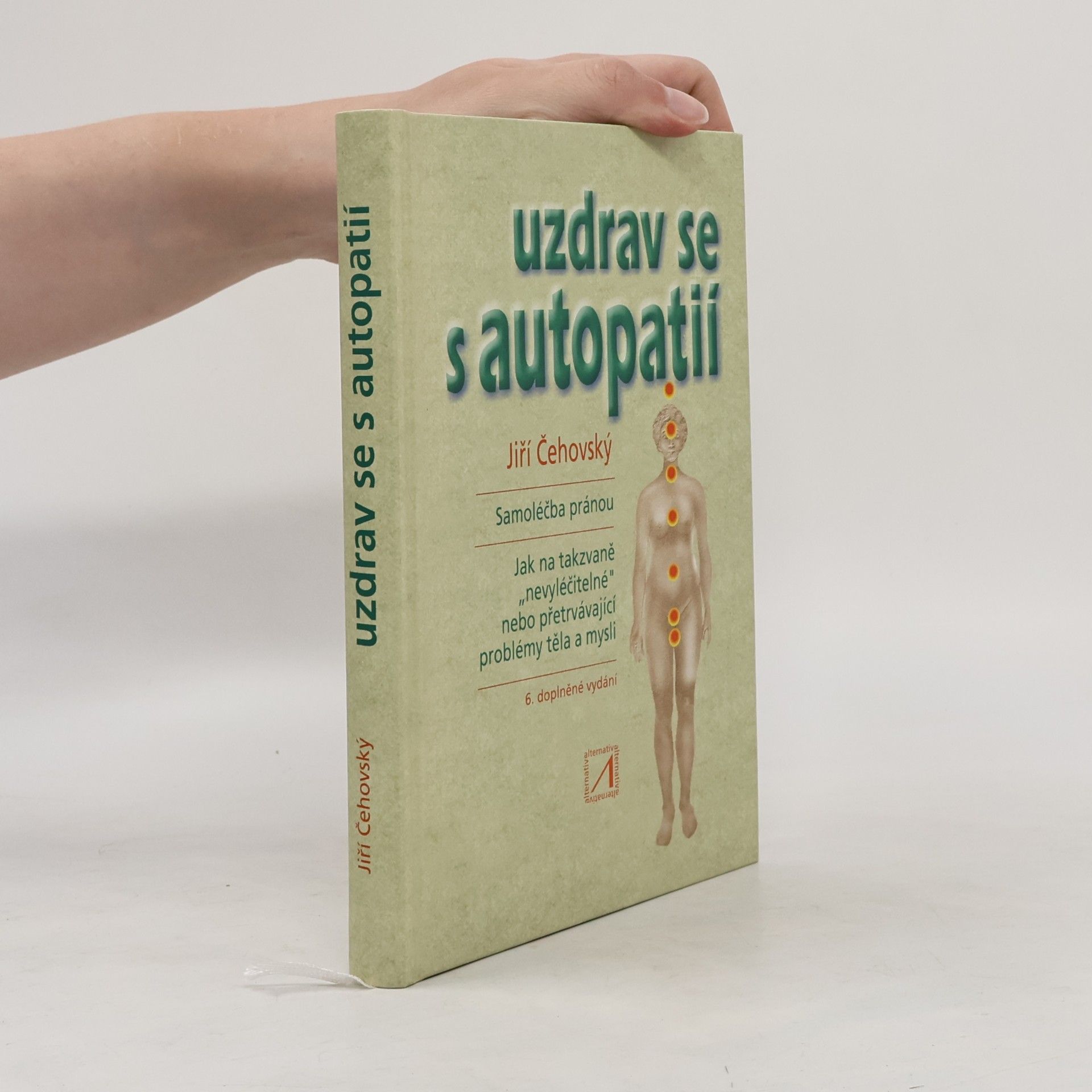 Jiří Čehovský Uzdrav se s autopatií