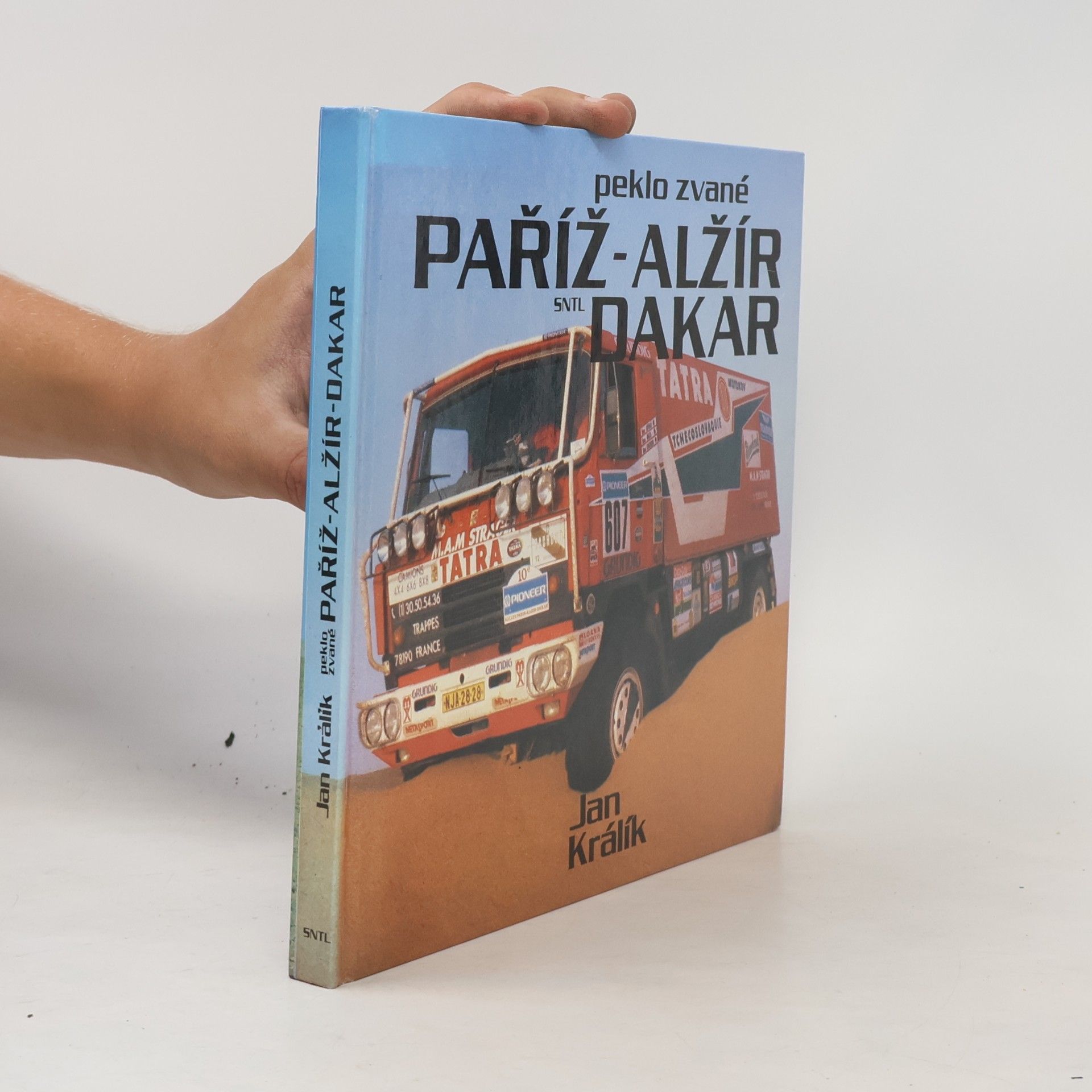 Jan Králík Peklo zvané Paříž-Alžír-Dakar