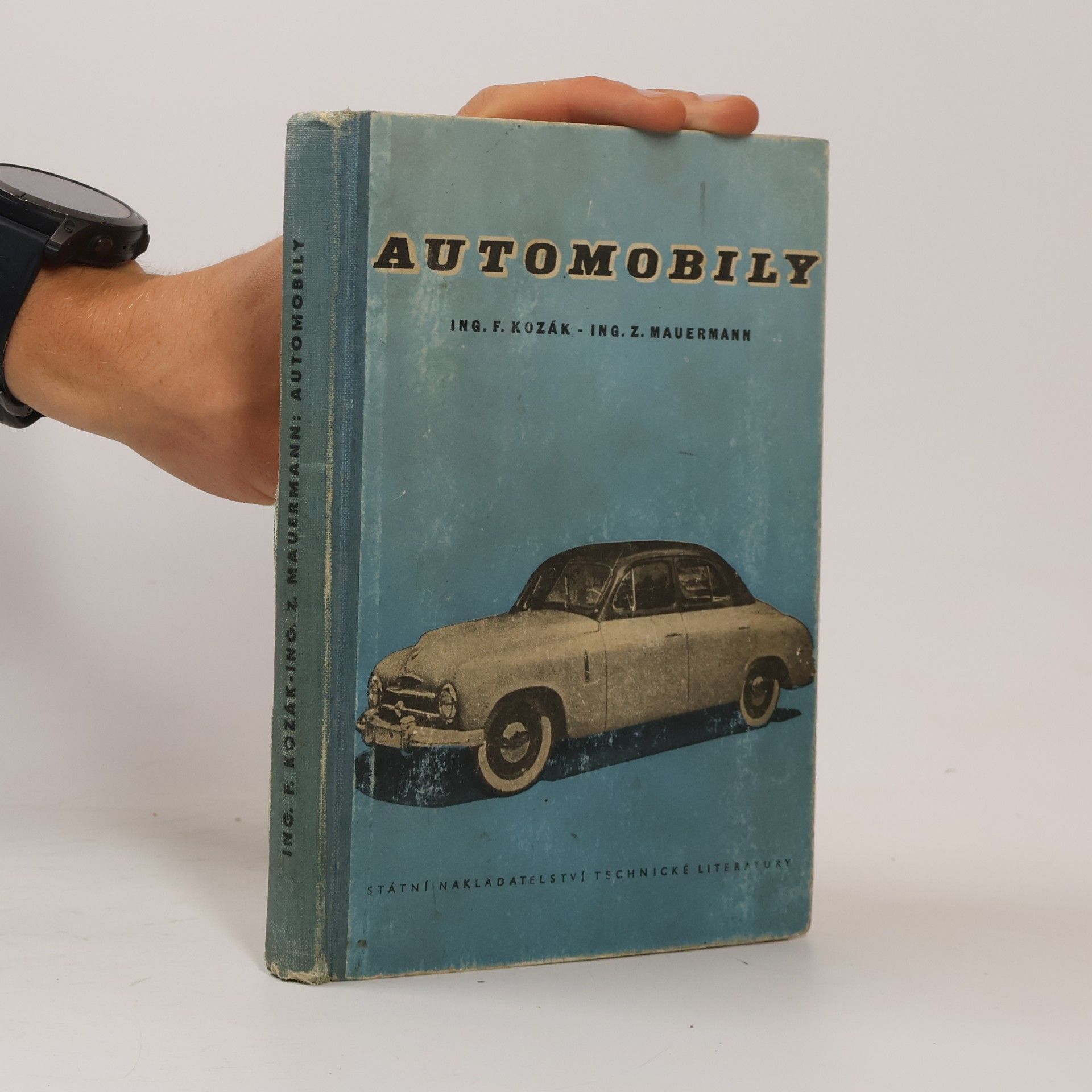 Ferdinand Kozák Automobily : Učeb. text pro vyšší prům. školy strojnické a prům. školy strojnické