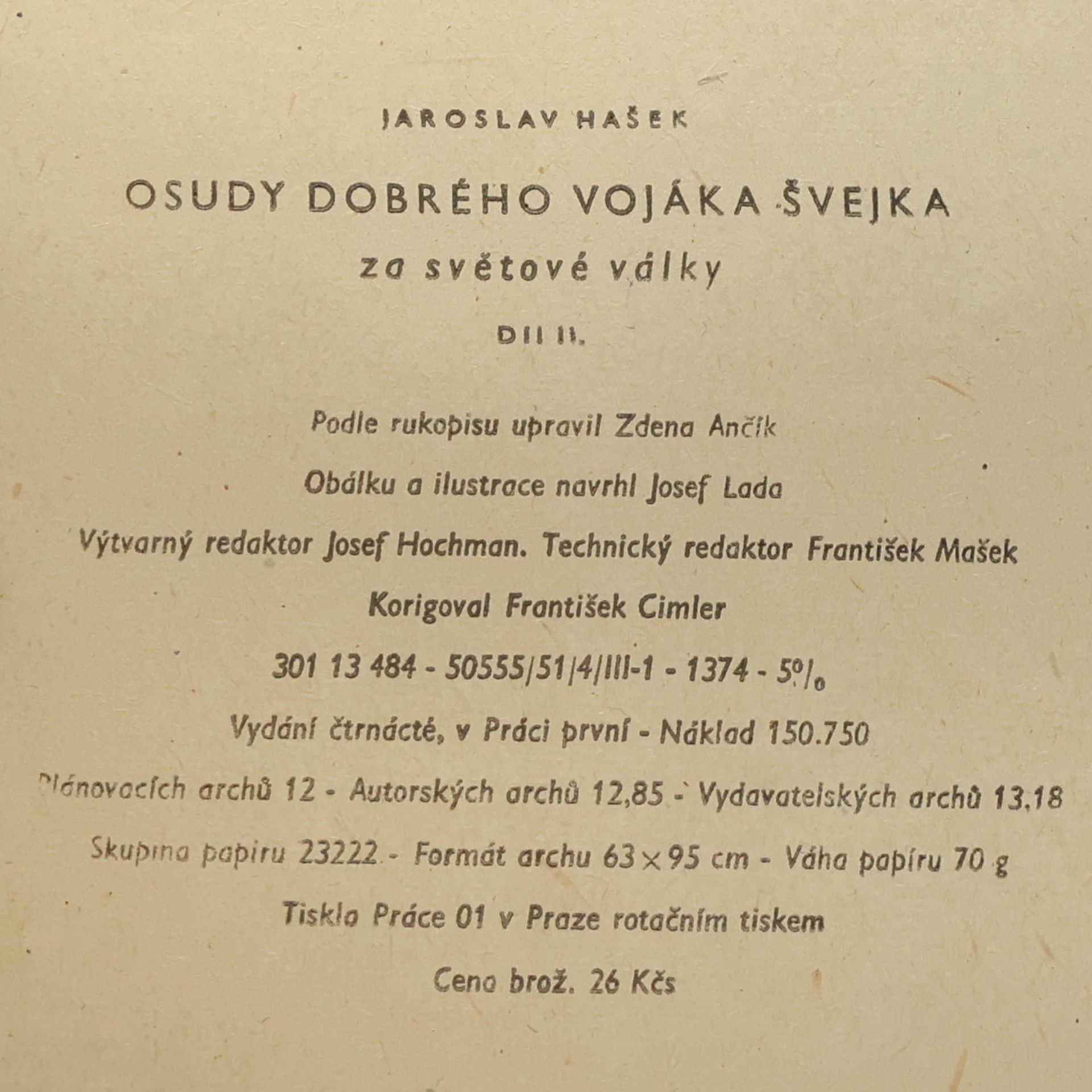 Jaroslav Hašek Osudy dobrého vojáka Švejka za světové války. Díl II.