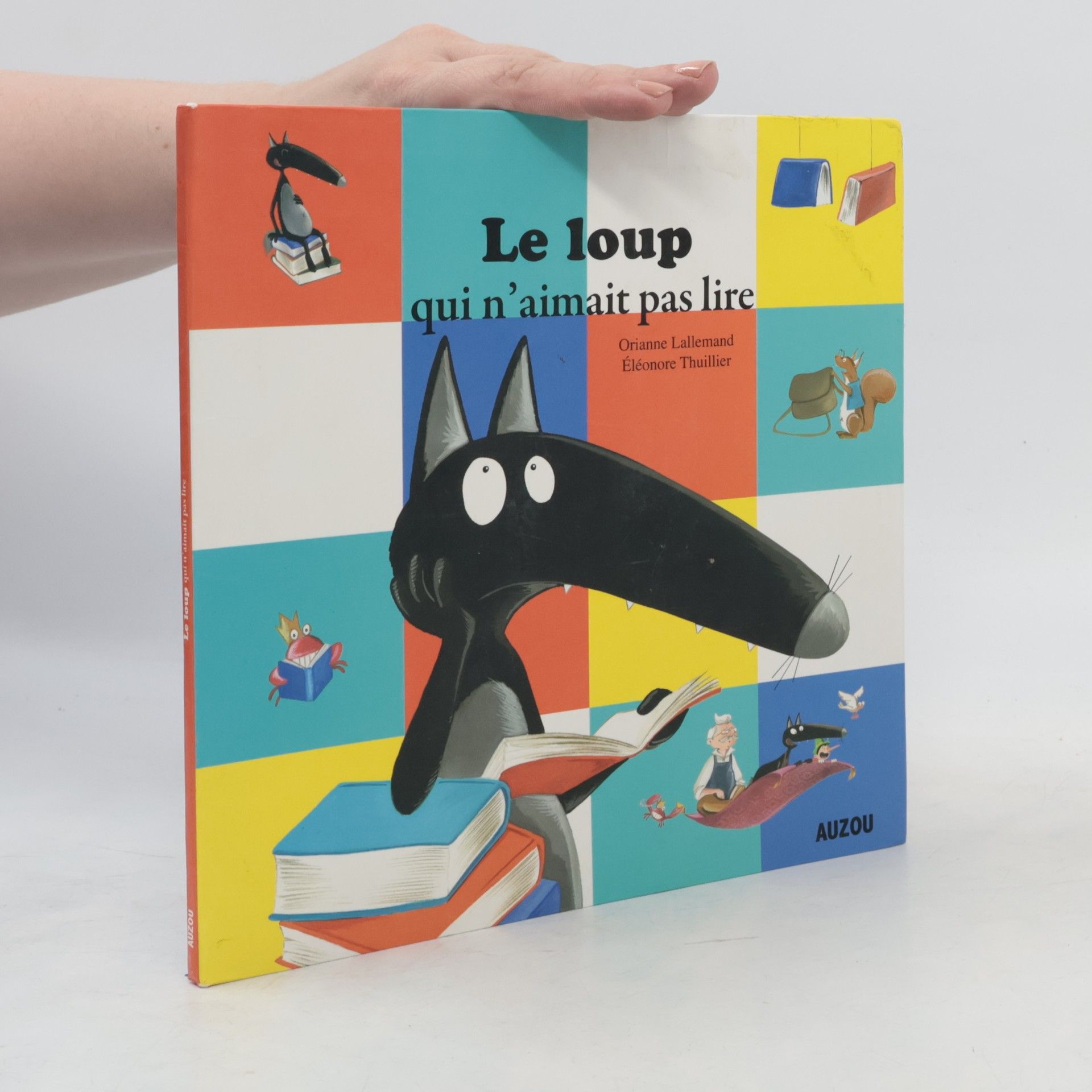 Orianne Lallemand Le loup qui n'aimait pas lire