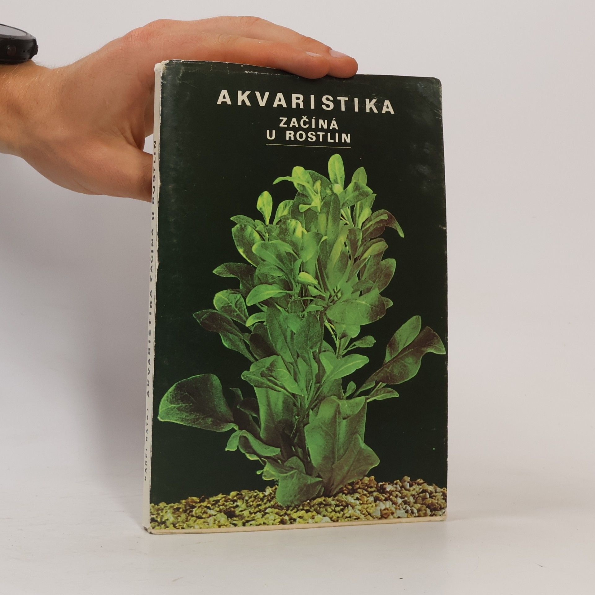 Karel Rataj Akvaristika začiná u rostlin