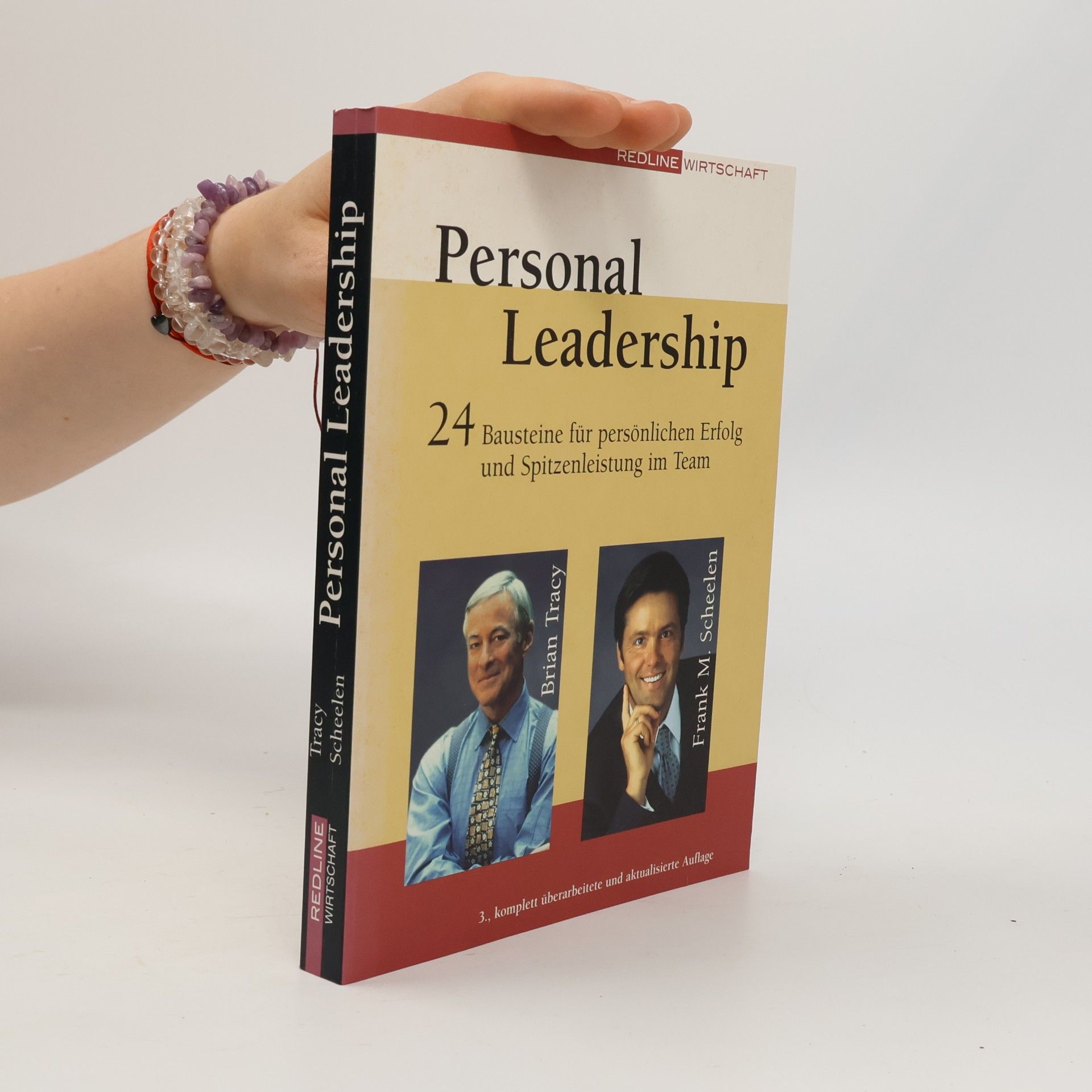 Frank M. Scheelen Personal Leadership. 24 Bausteine für persönlichen Erfolg und Spitzenleistung im Team - 3., komplett überarbeitete und aktualisierte Auflage