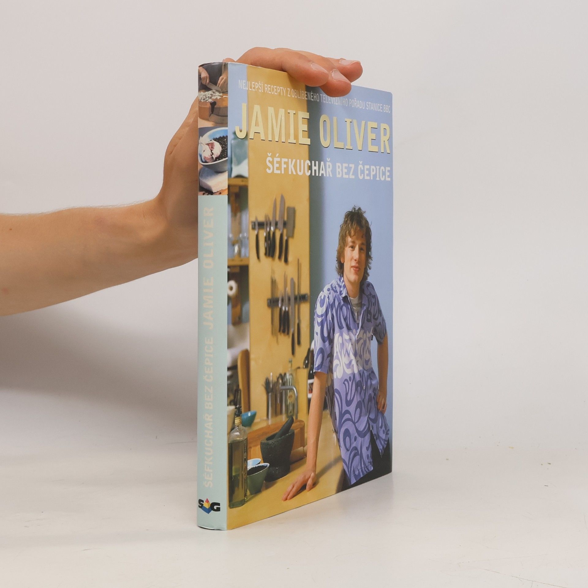 James Oliver Jamie Oliver. Šéfkuchař bez čepice