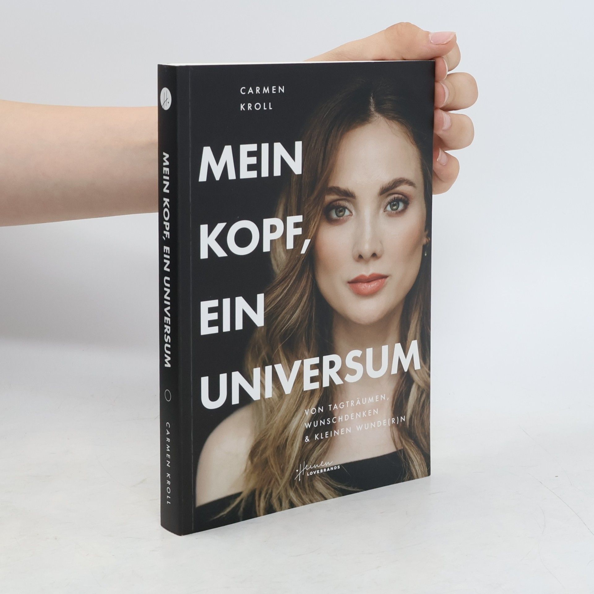 Carmen Kroll Mein Kopf, ein Universum