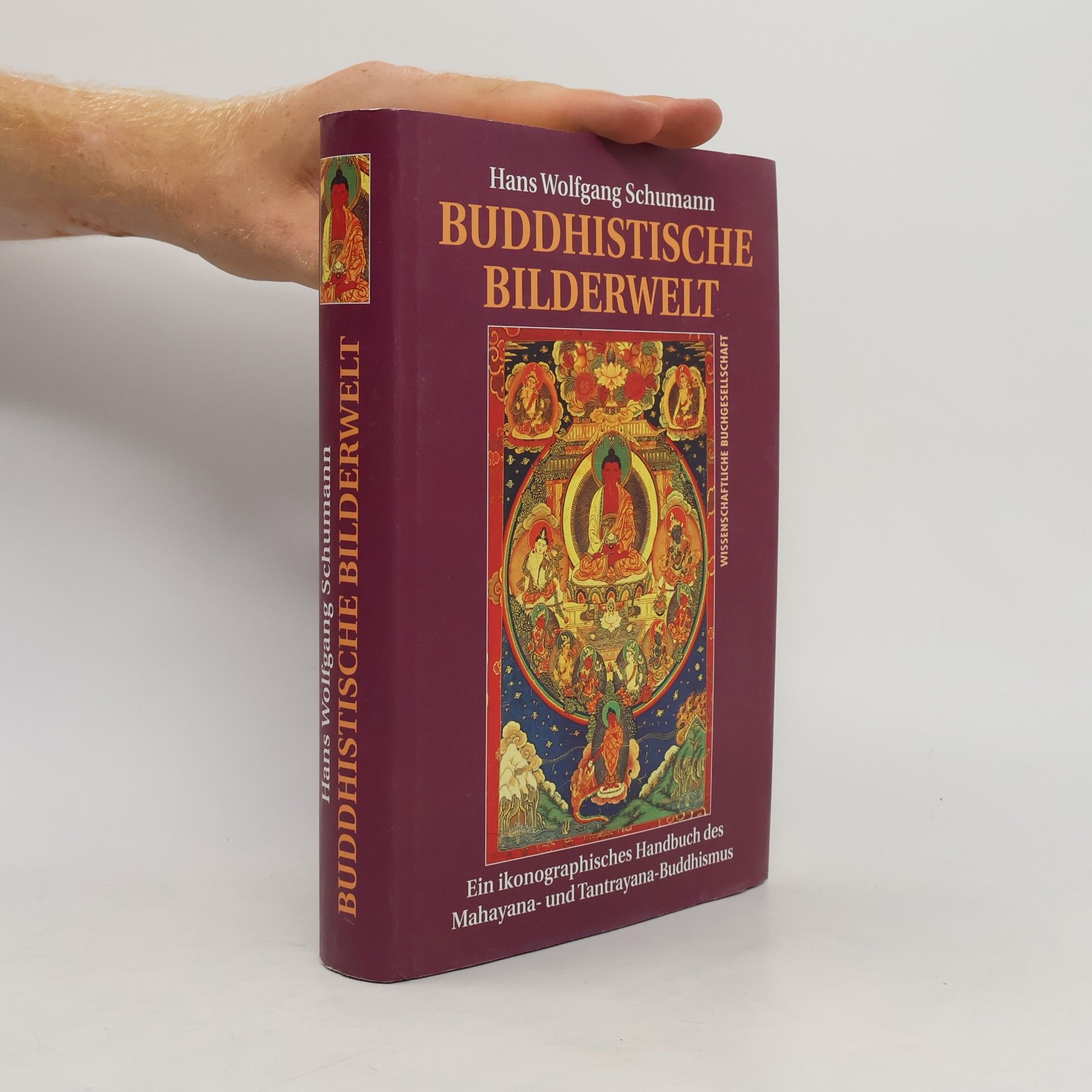 Hans Wolfgang Schumann Buddhistische Bilderwelt