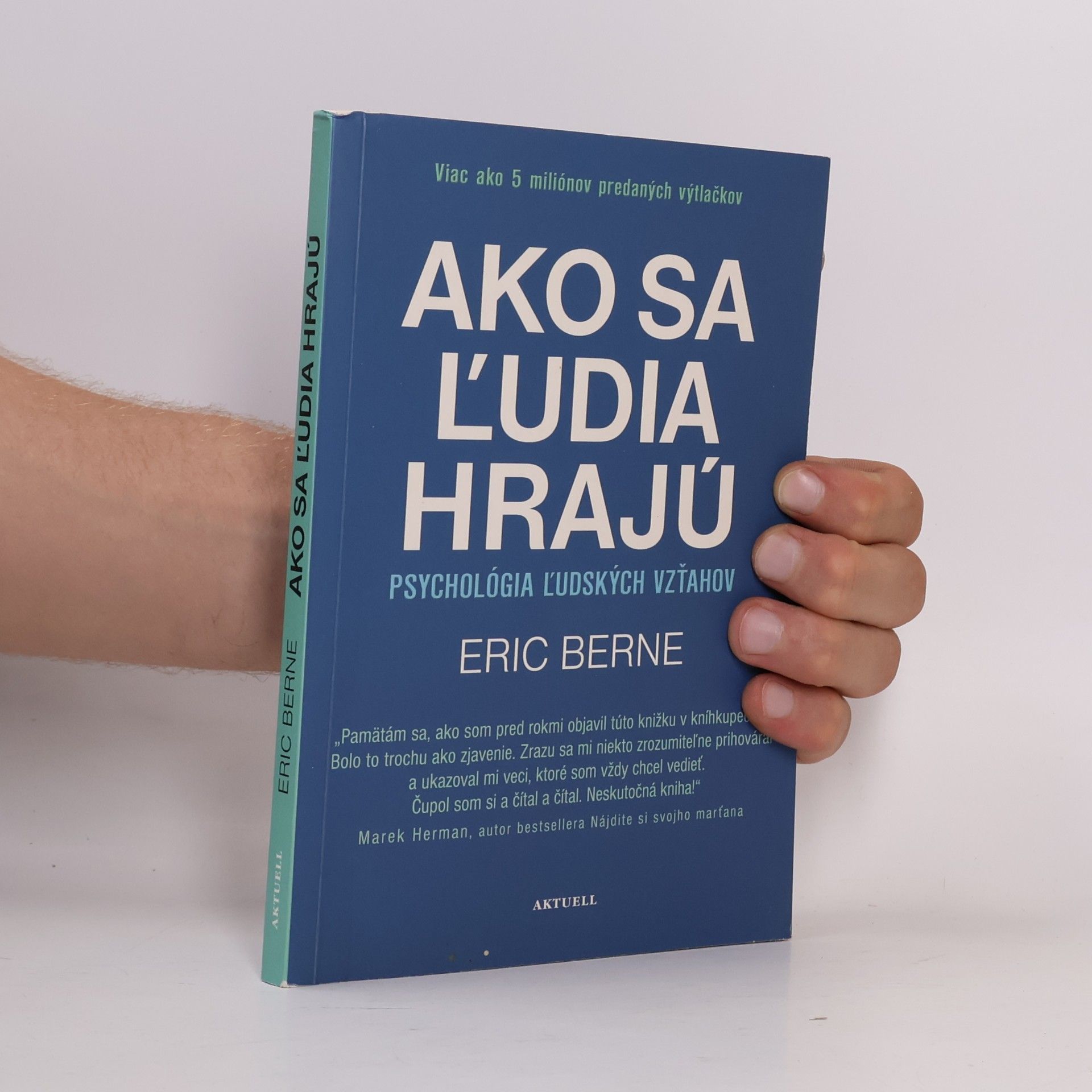 Eric Berne Ako sa ľudia hrajú