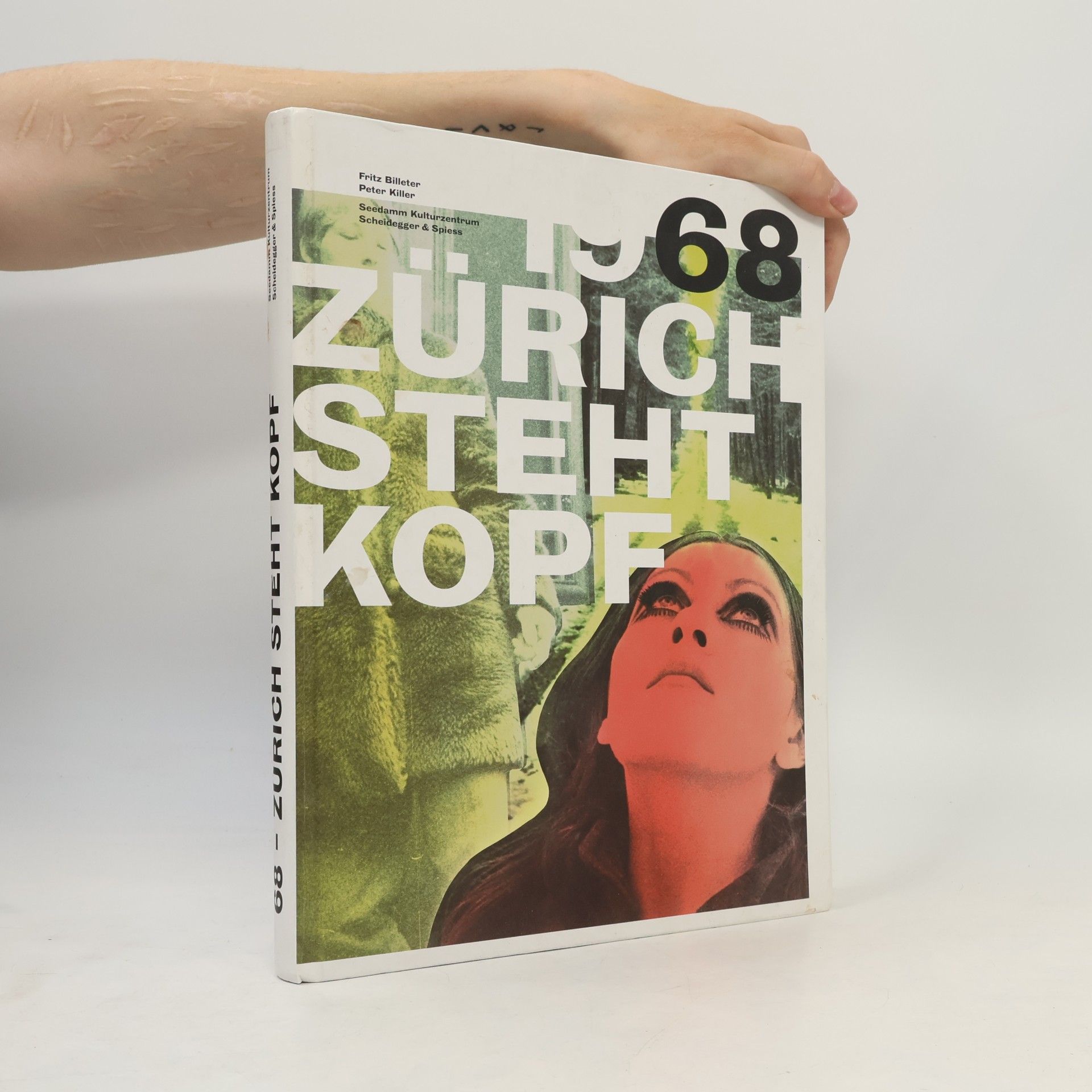 Peter Killer Seedamm Kulturzentrum: 1968 - Zürich steht Kopf