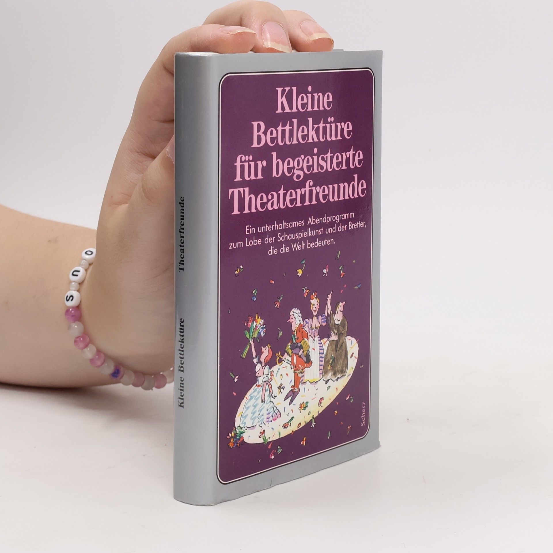Kleine Bettlektüre für begeisterte Theaterfreunde
