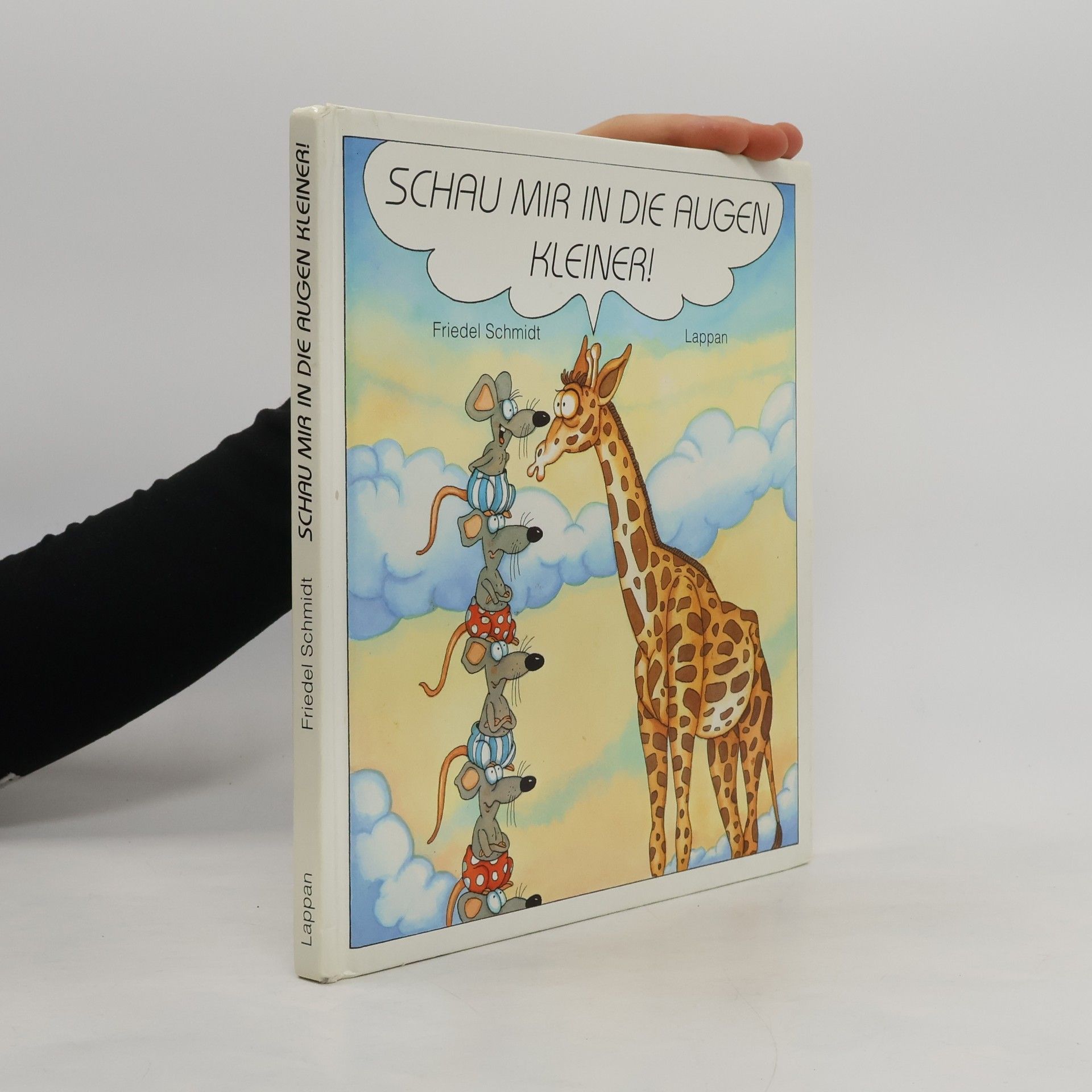 Friedel Schmidt Schau mir in die Augen, Kleiner!
