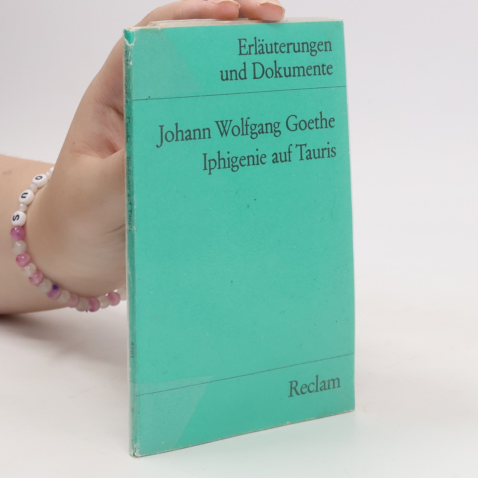 Joachim Angst Erlauterungen Und Dokumente. Iphigenie auf Tauris