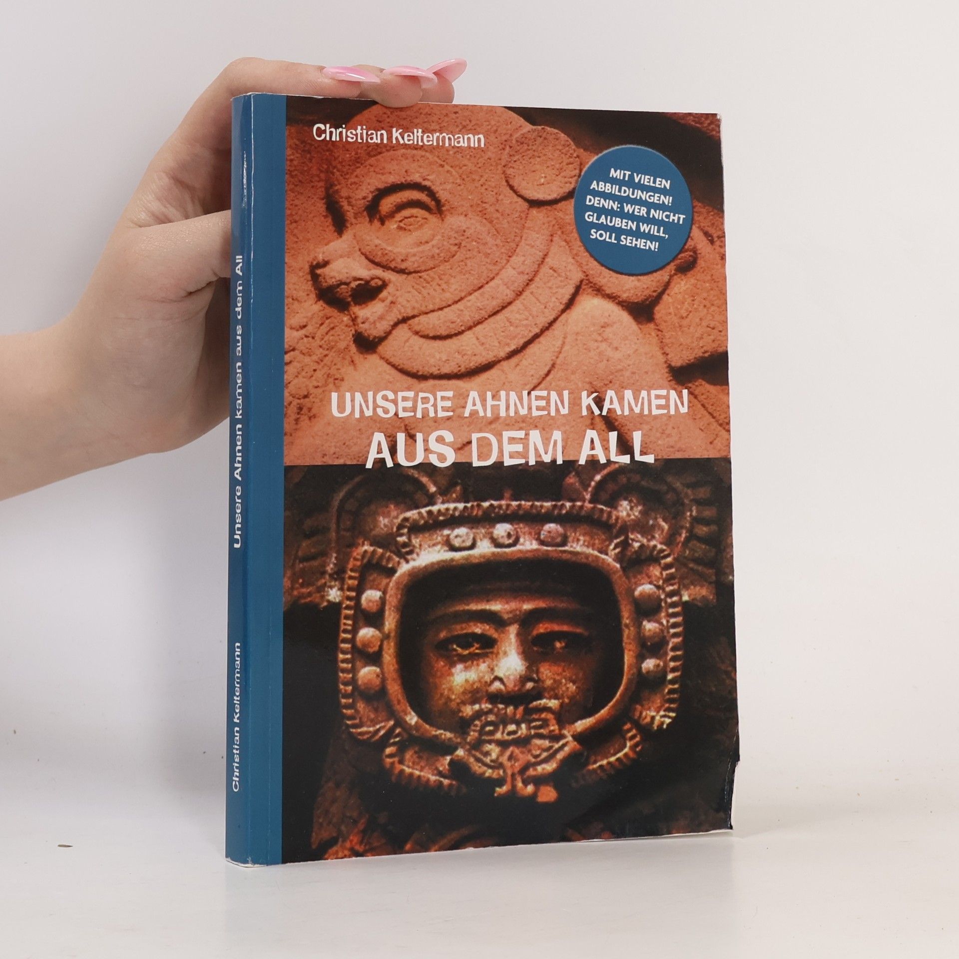 Christian Keltermann Unsere Ahnen kamen aus dem All
