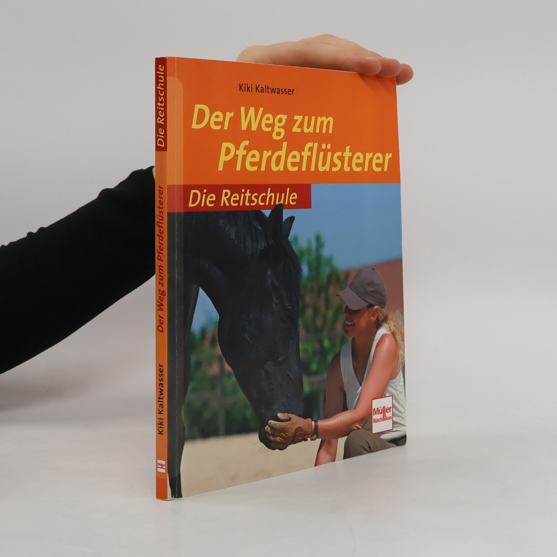 Kiki Kaltwasser Der Weg zum Pferdeflüsterer