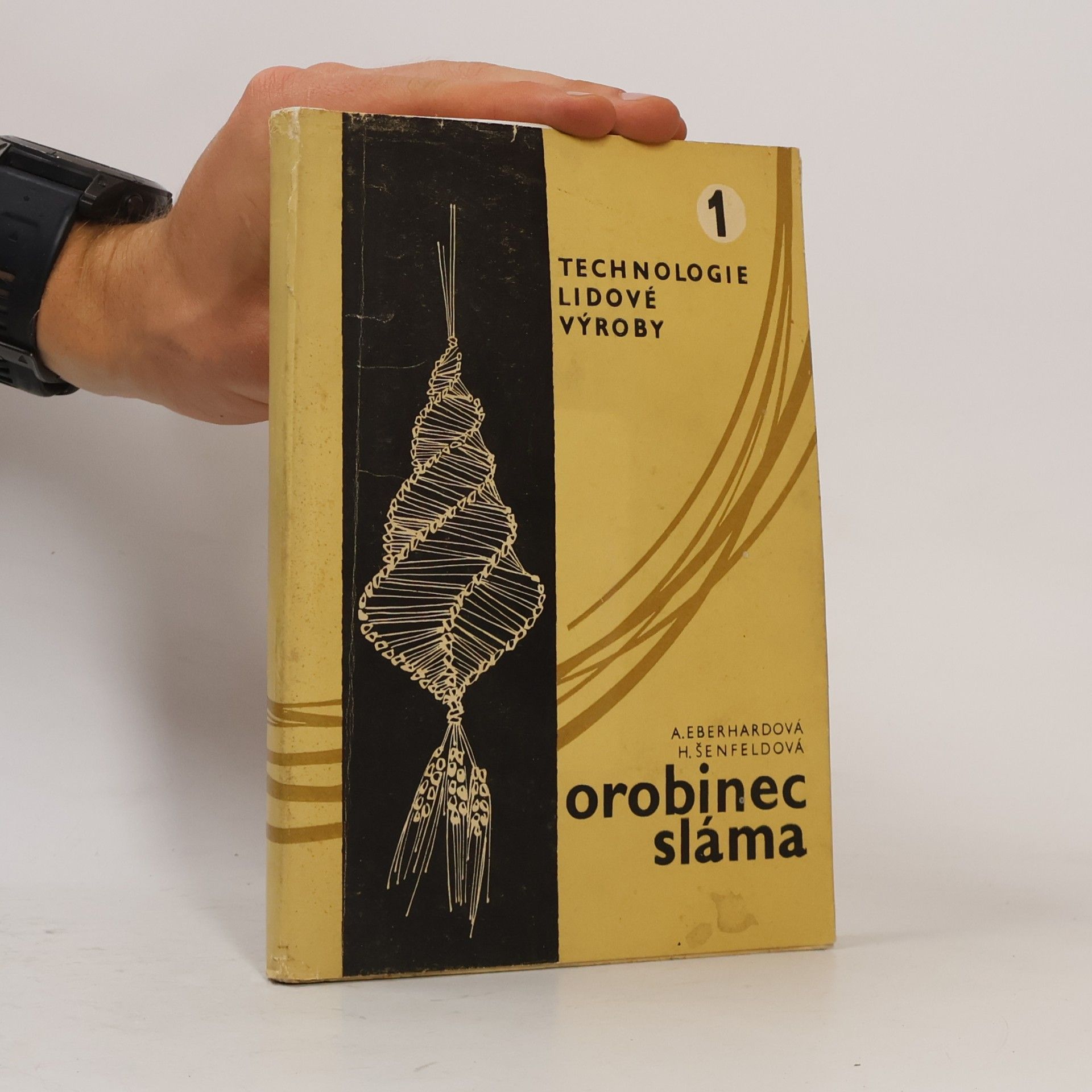 Arnoštka Eberhardová Technologie lidové výroby. 1, Sláma a orobinec