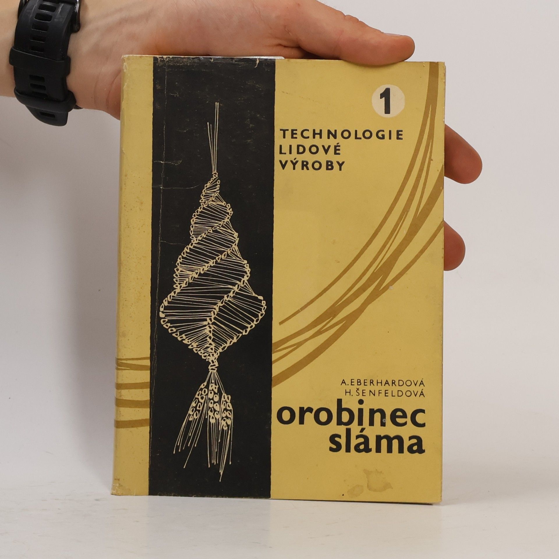 Arnoštka Eberhardová Technologie lidové výroby. 1, Sláma a orobinec