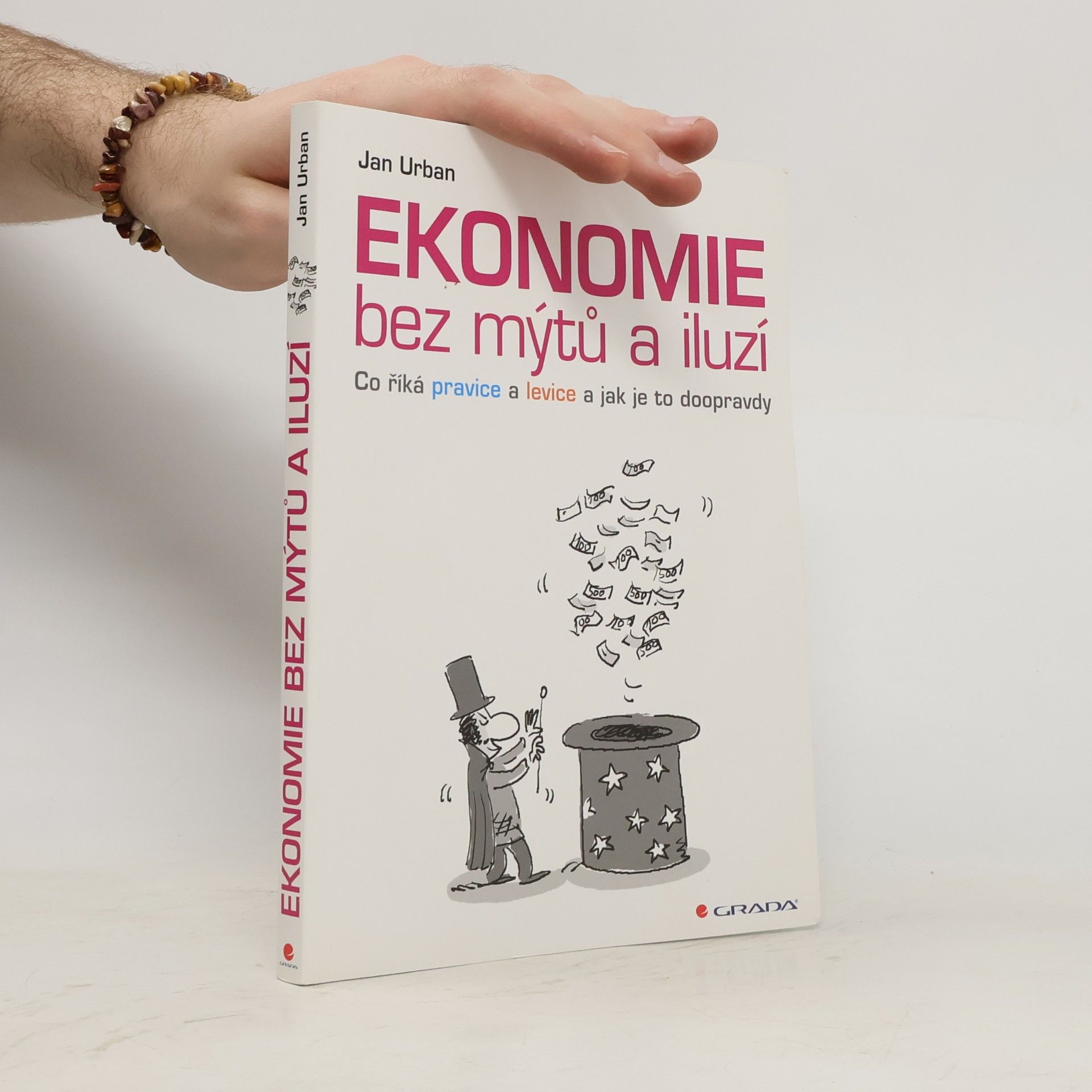 Ekonomie bez mýtů a iluzí