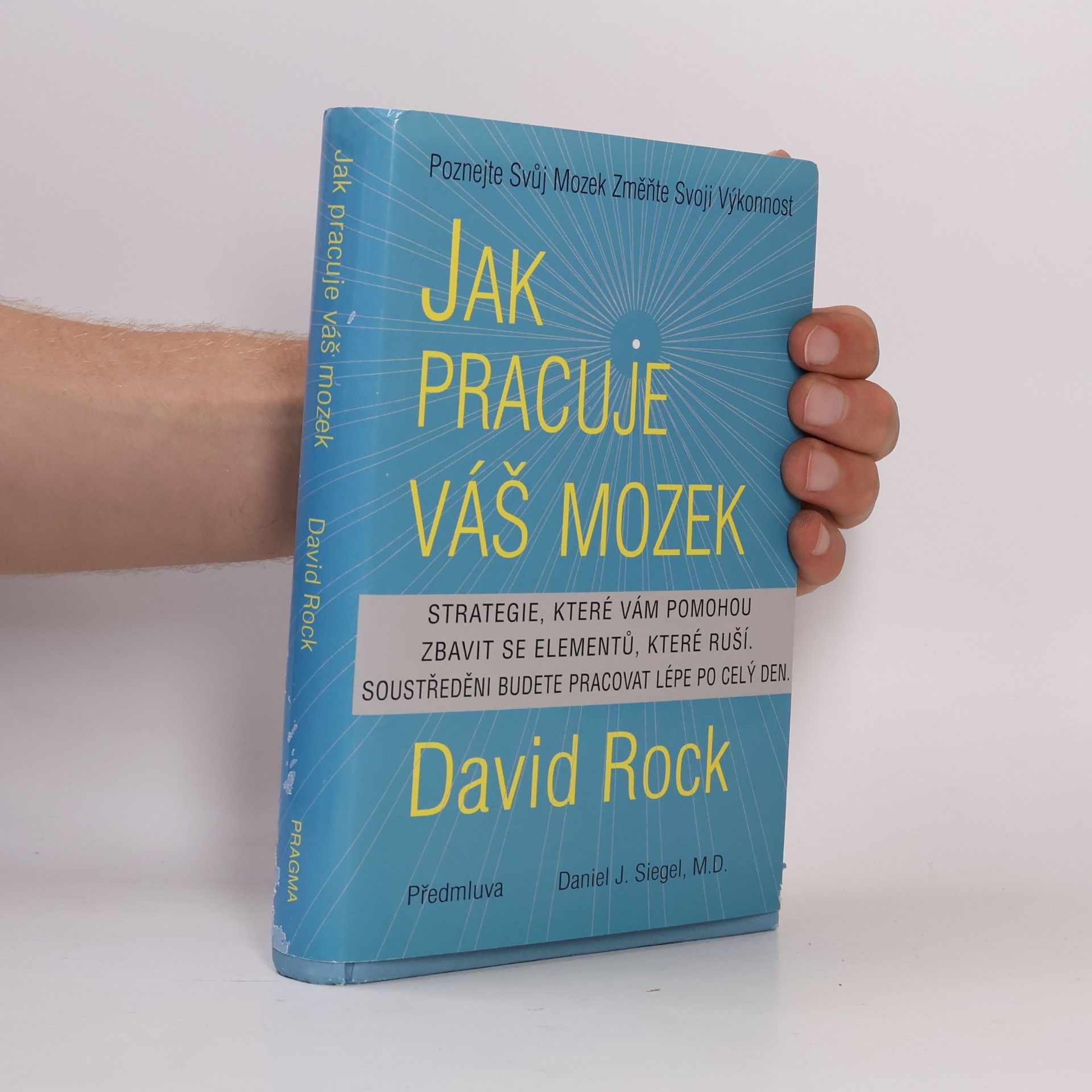 David Rock Jak pracuje váš mozek