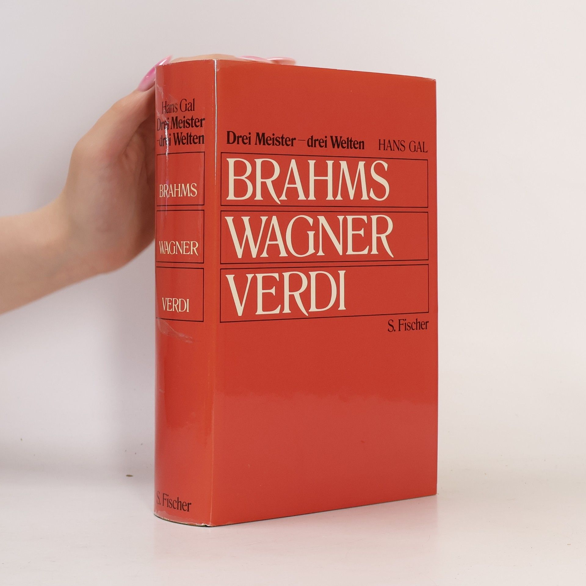 Hans Gál Brahms, Wagner, Verdi