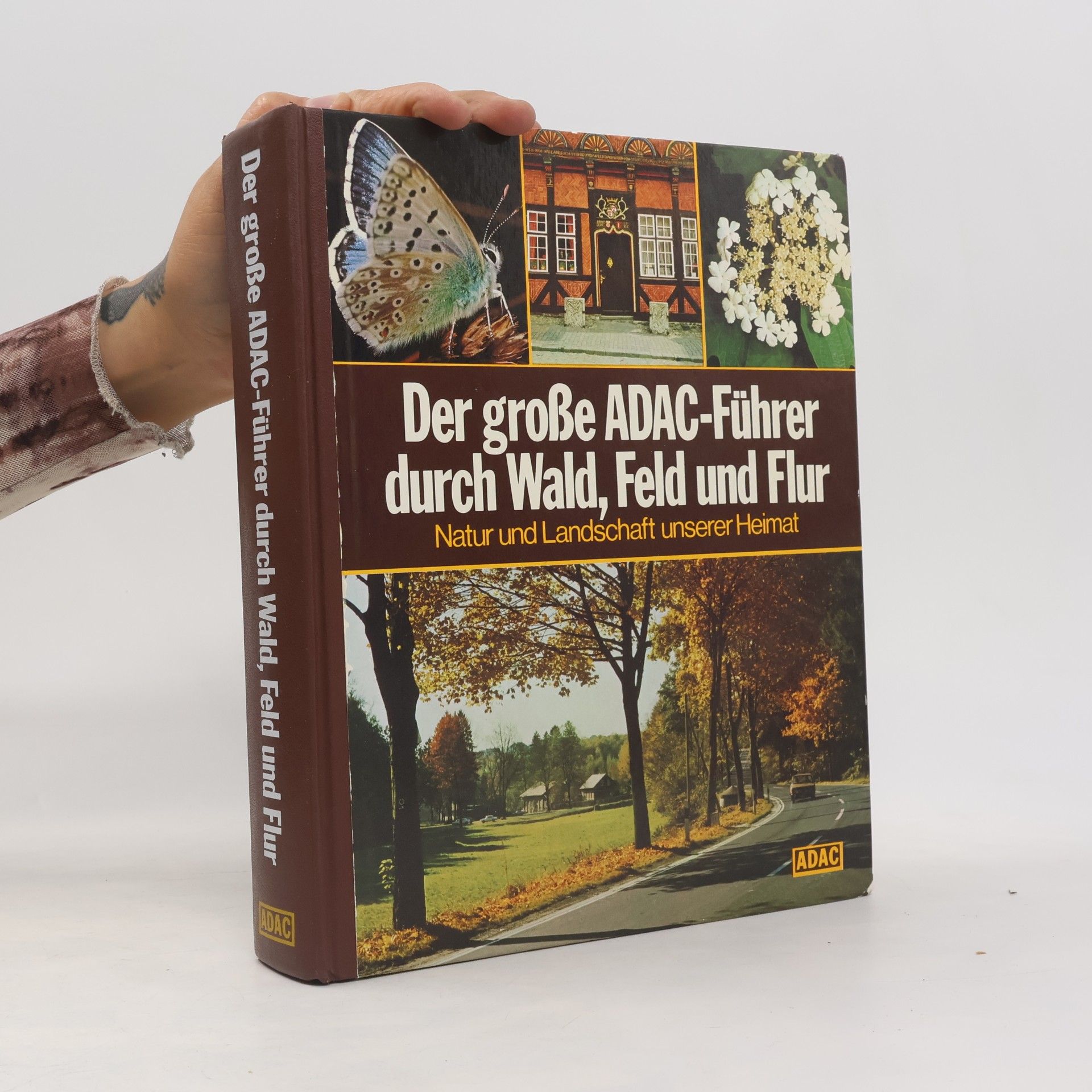 Autorenkollektiv Der große ADAC-Führer durch Wald, Feld und Flur