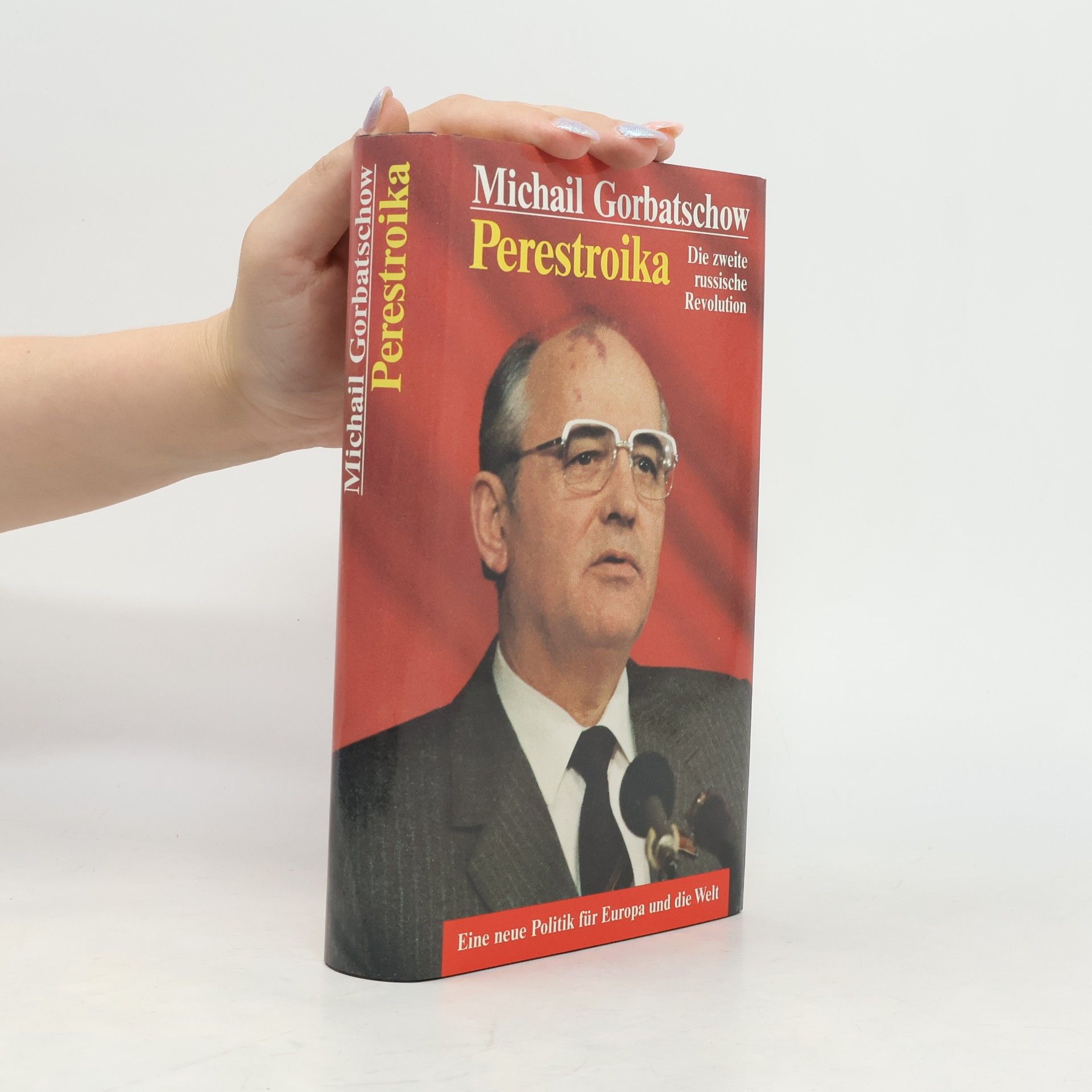Michail Sergejewitsch Gorbatschow Perestroika