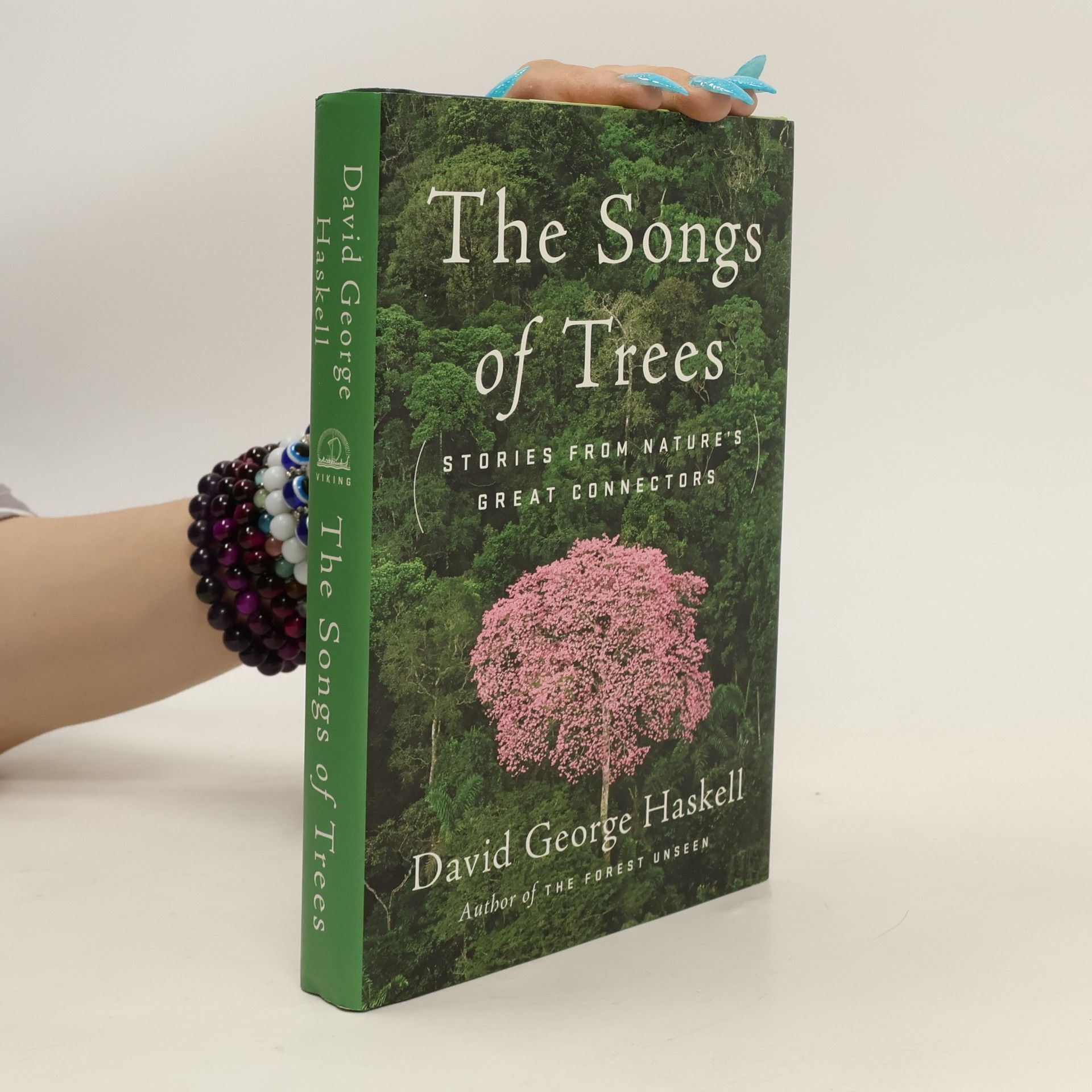 David George Haskell The Songs of Trees
