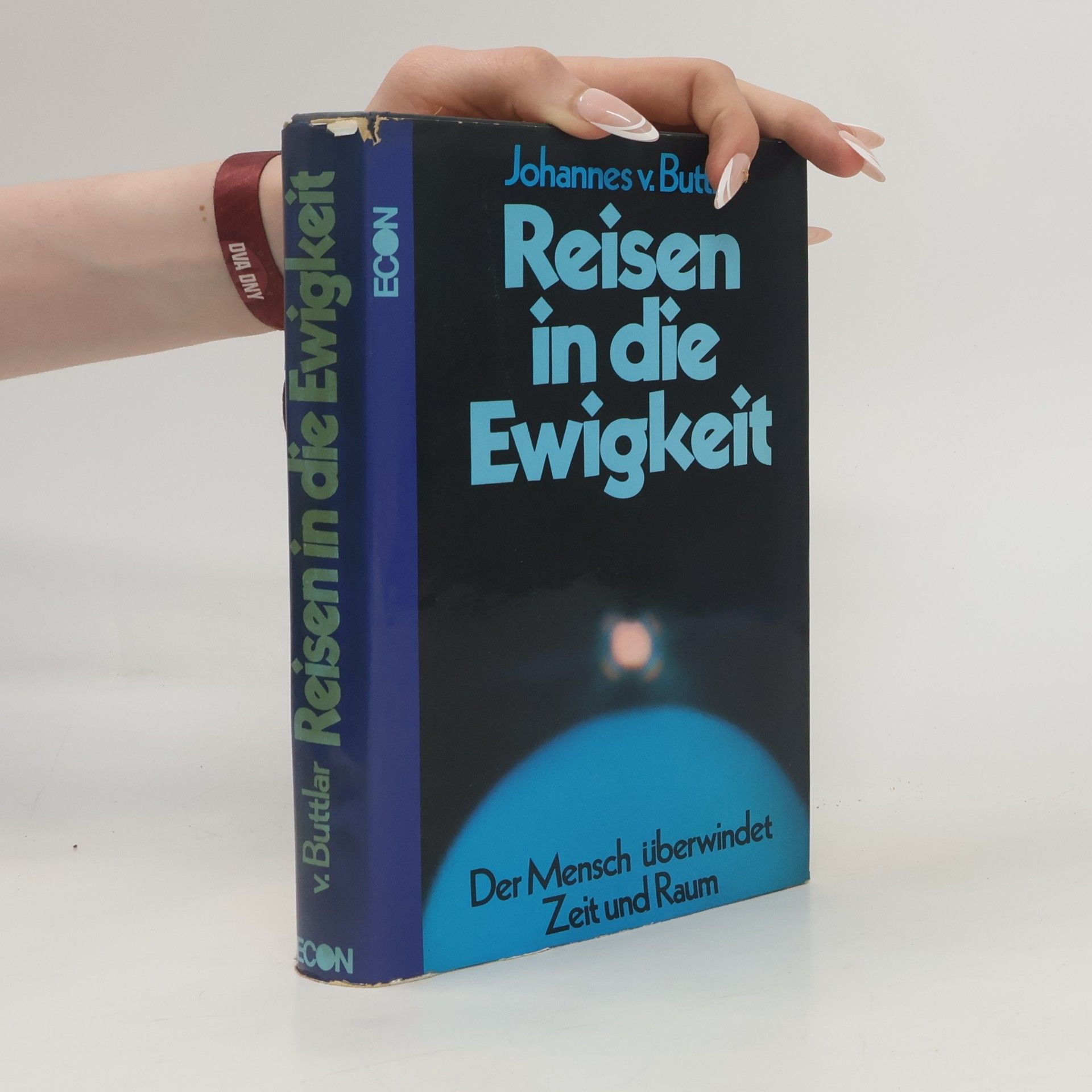 Johannes v. Buttlar Reisen in die Ewigkeit