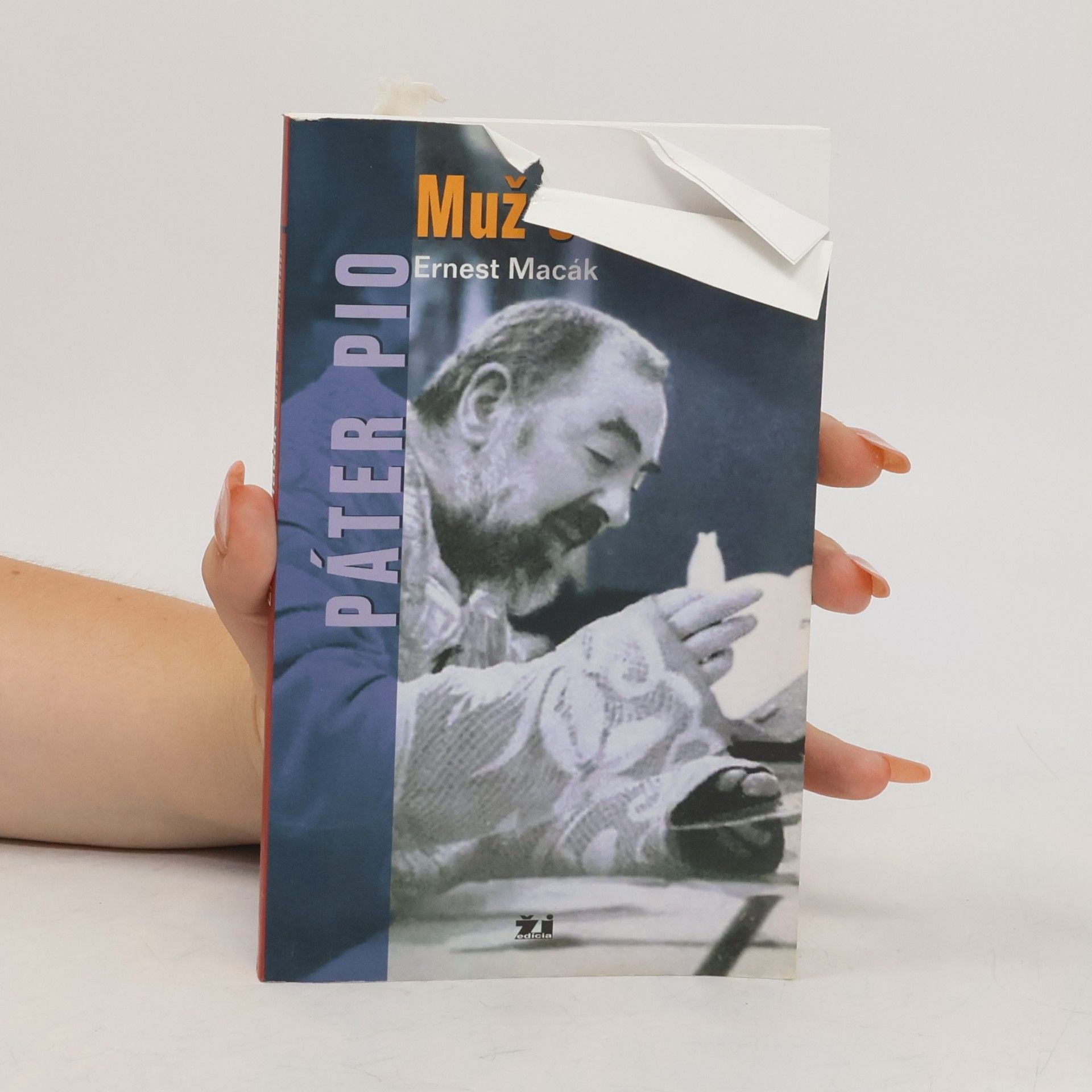 Ernest Macák Muž s ranami - Páter Pio