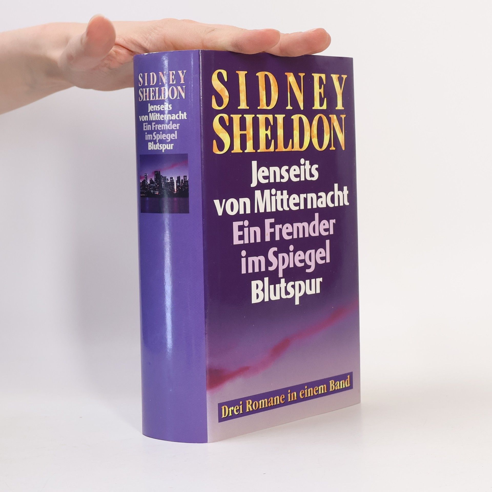Sidney Sheldon Jenseits von Mitternacht. Ein Fremder im Spiegel. Blutspur