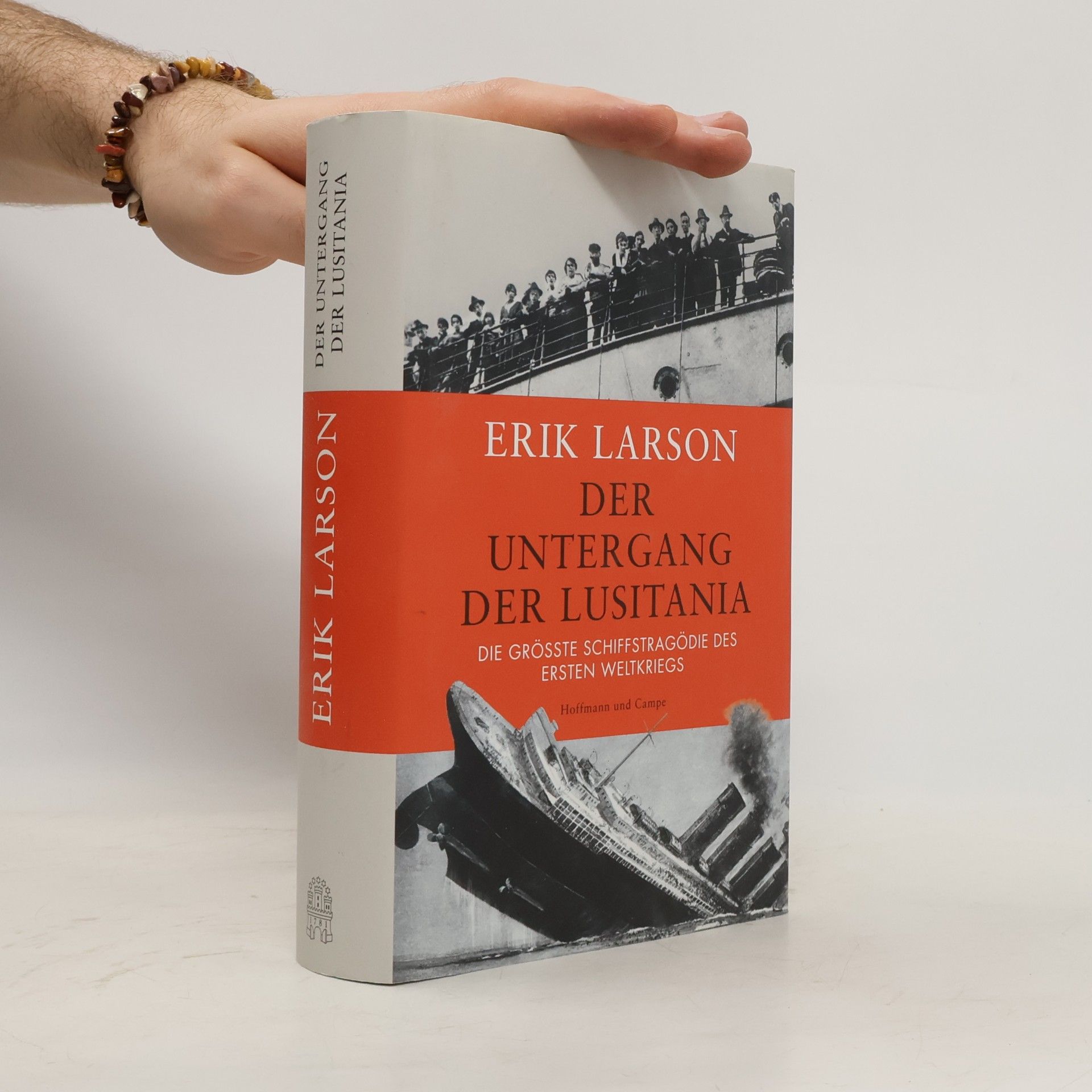 Erik Larson Der Untergang der Lusitania