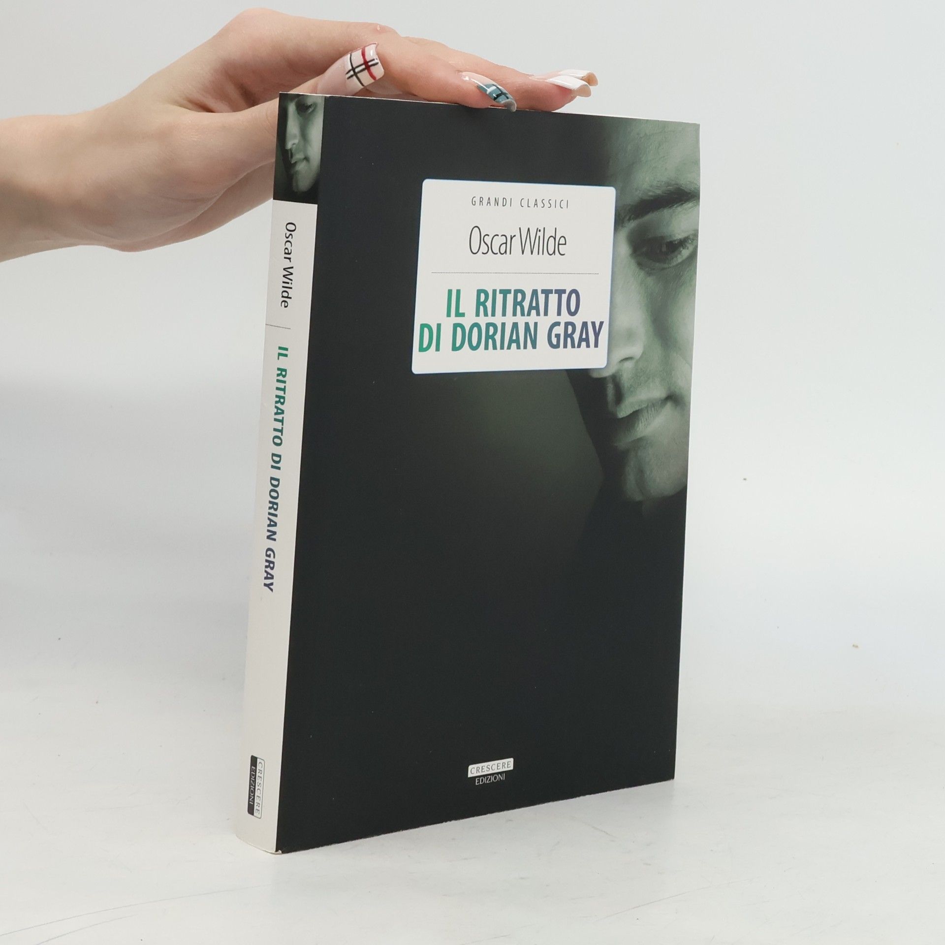 Oscar Wilde Grandi classici: Il ritratto di Dorian Gray. Ediz. integrale. Con segnalibro