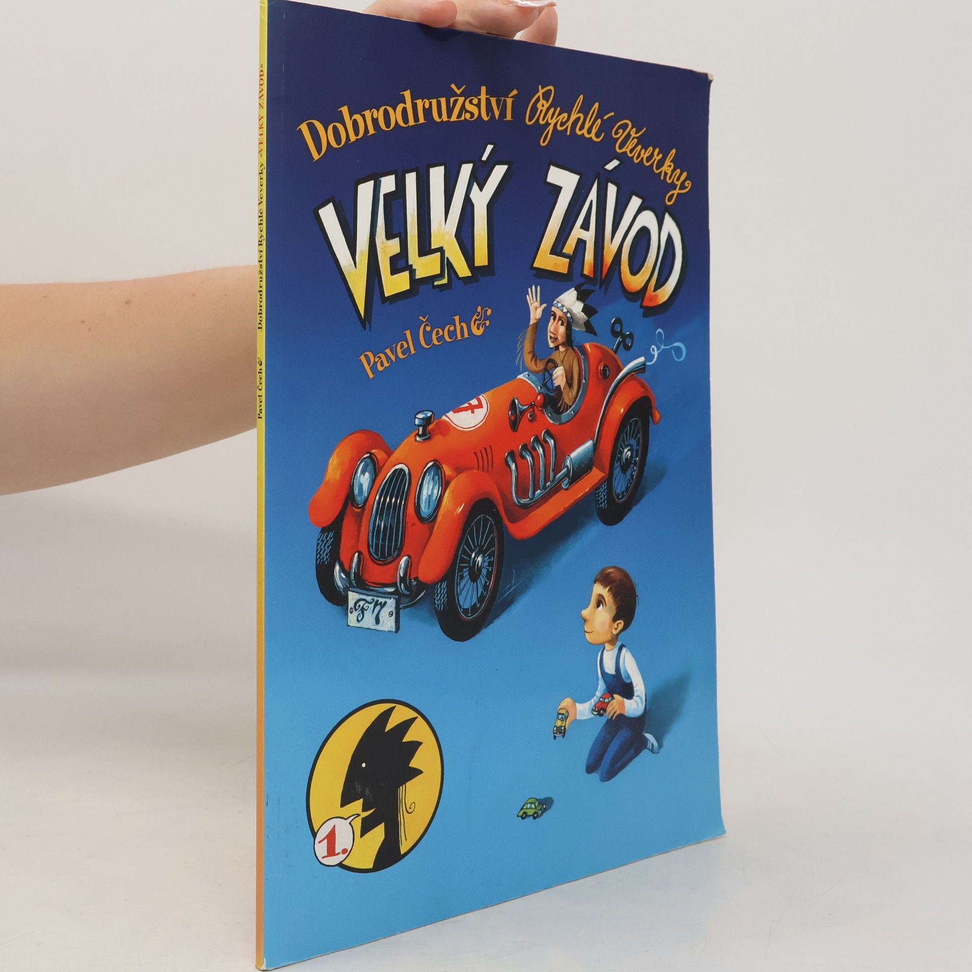 Pavel Čech Dobrodružství Rychlé Veverky. Velký závod