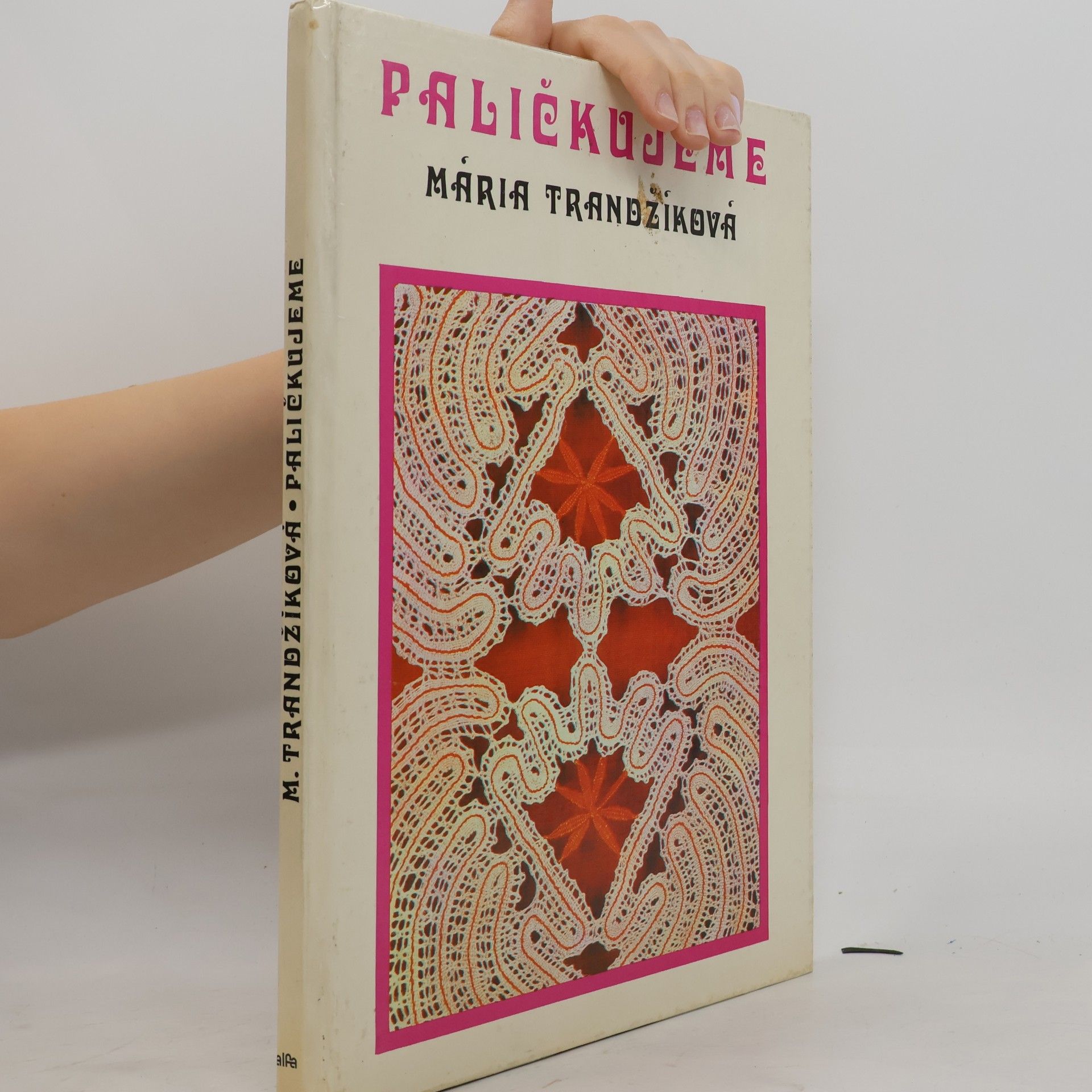 Mária Trandžíková Paličkujeme
