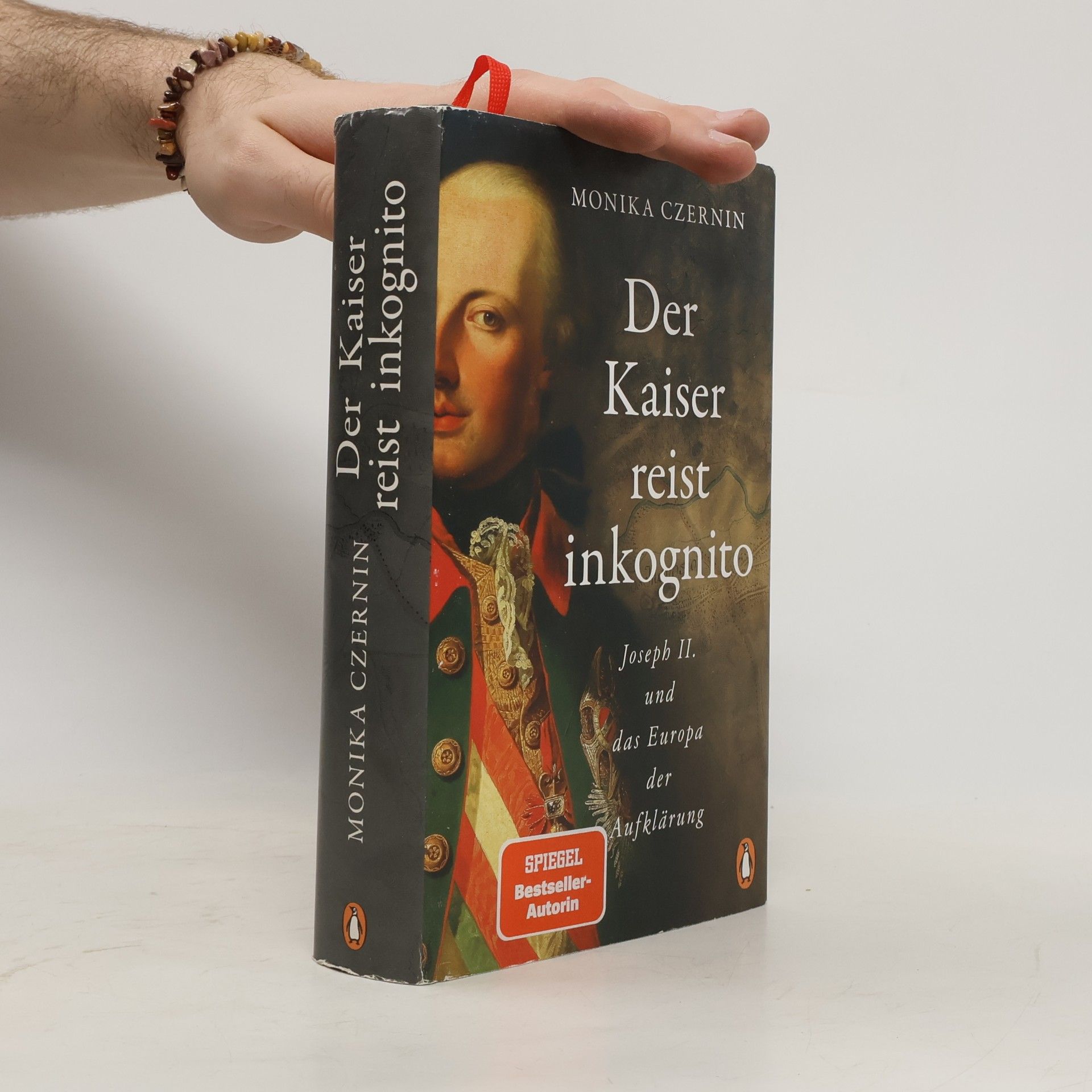 Monika Czernin Der Kaiser reist inkognito