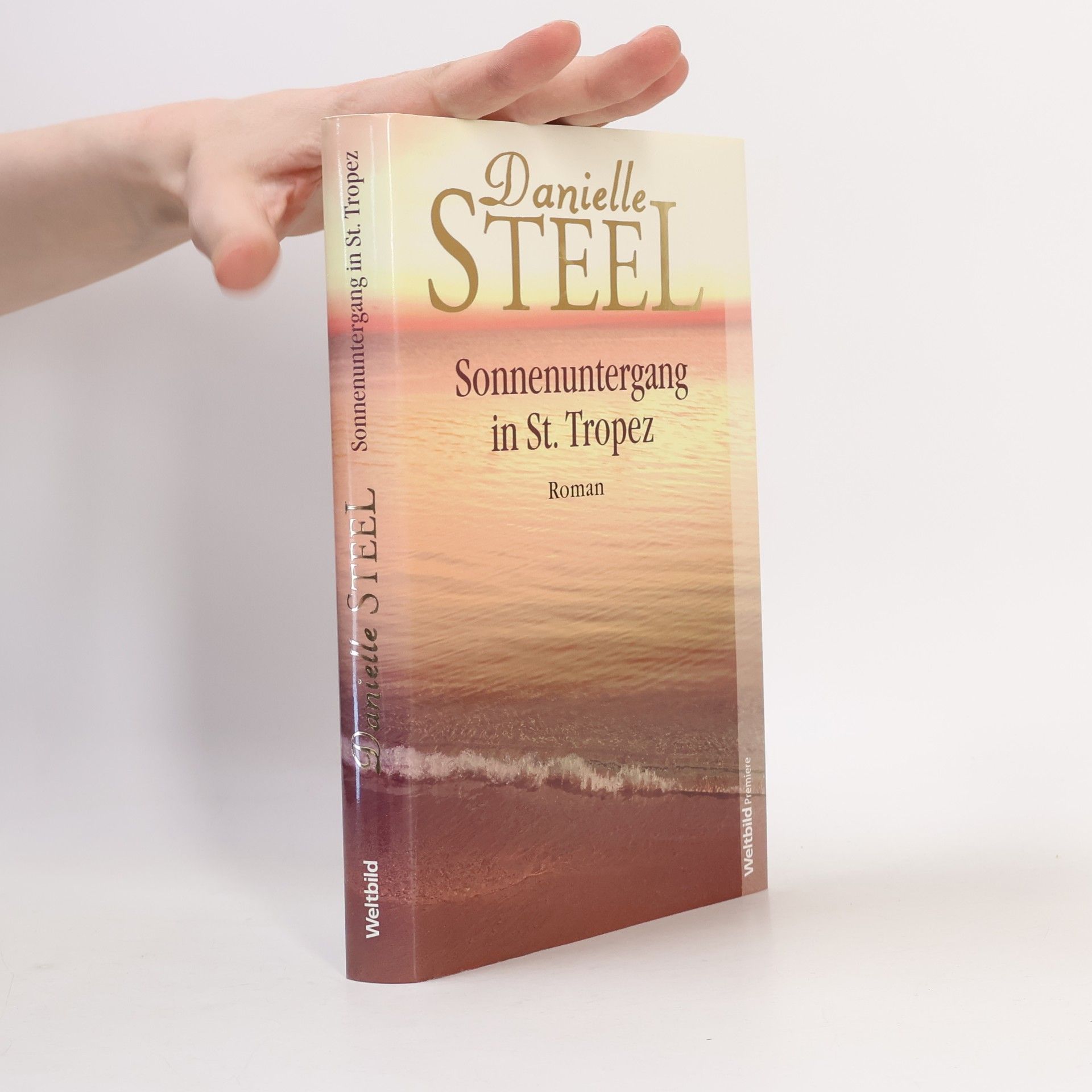 Danielle Steel Sonnenuntergang in St. Tropez