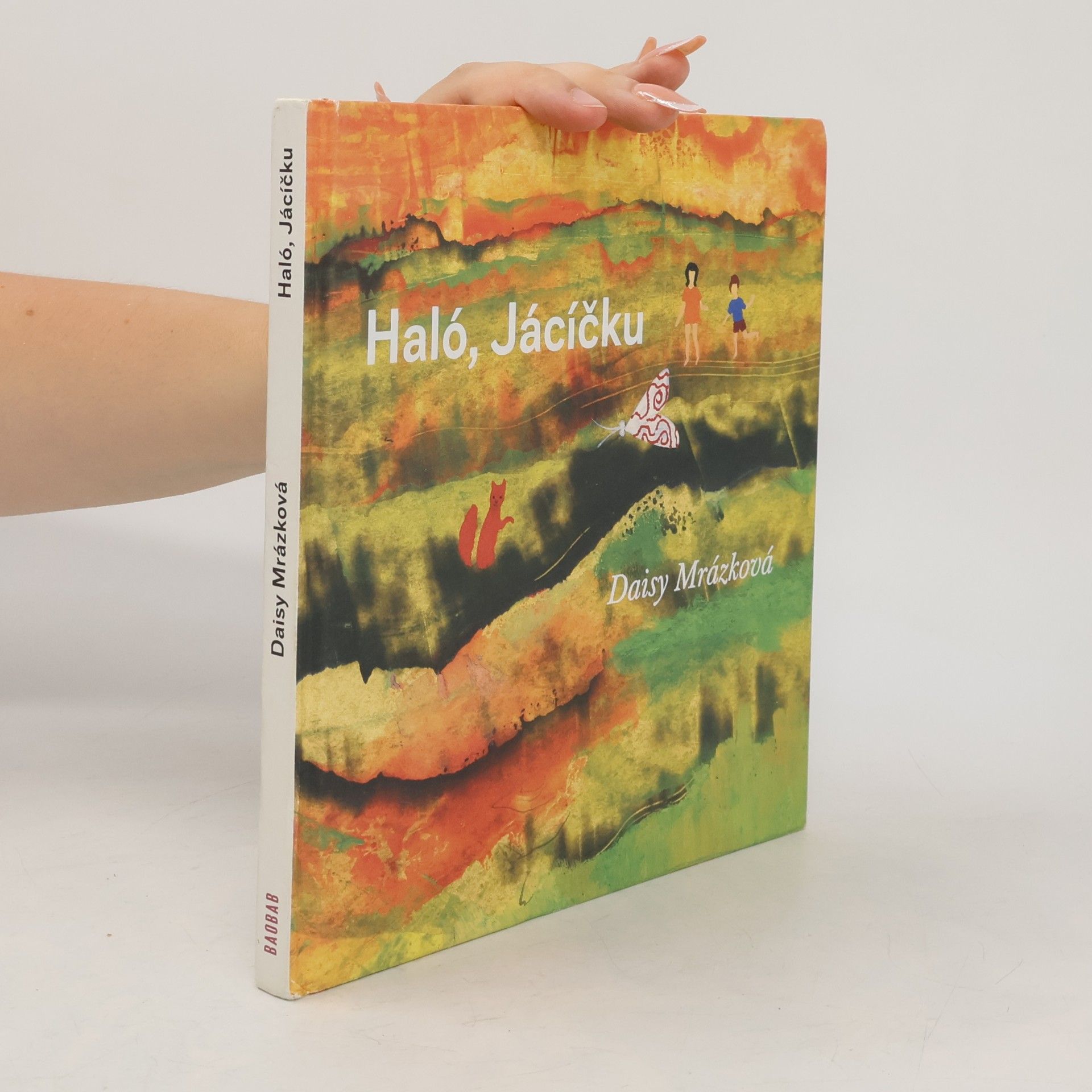 Daisy Mrázková Haló, Jácíčku