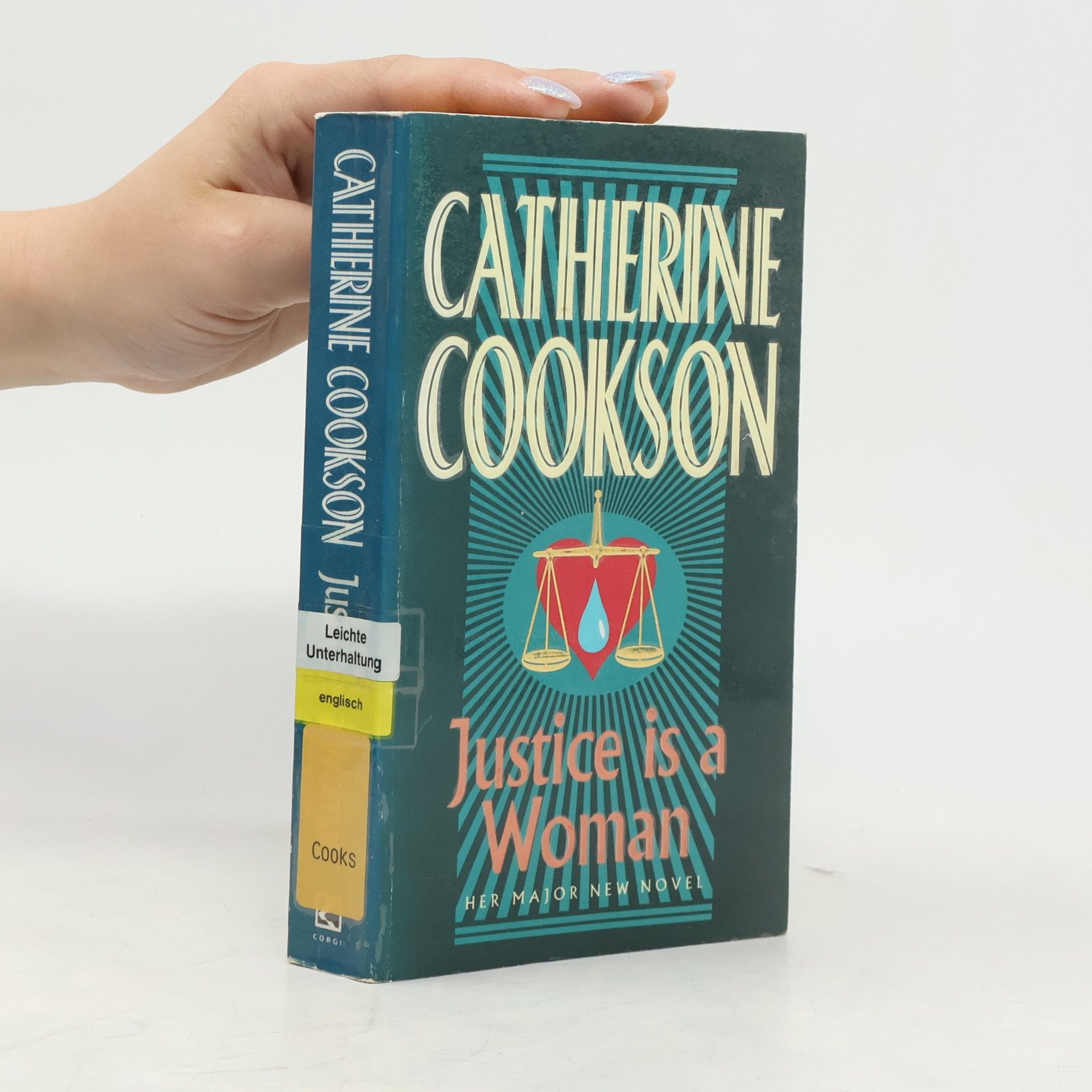 Catherine Cookson Justice is a Woman