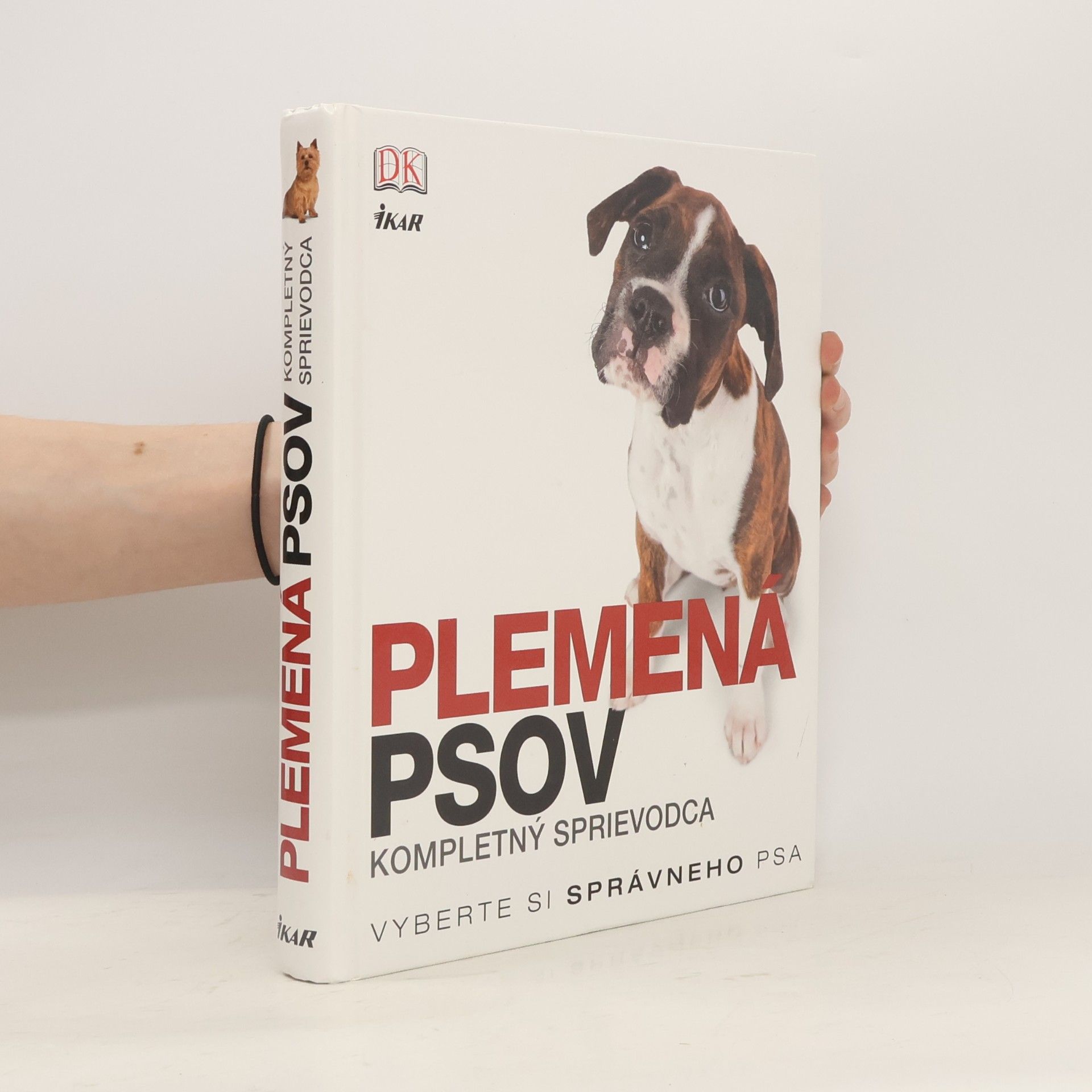 Autores varios Plemená psov: kompletný sprievodca