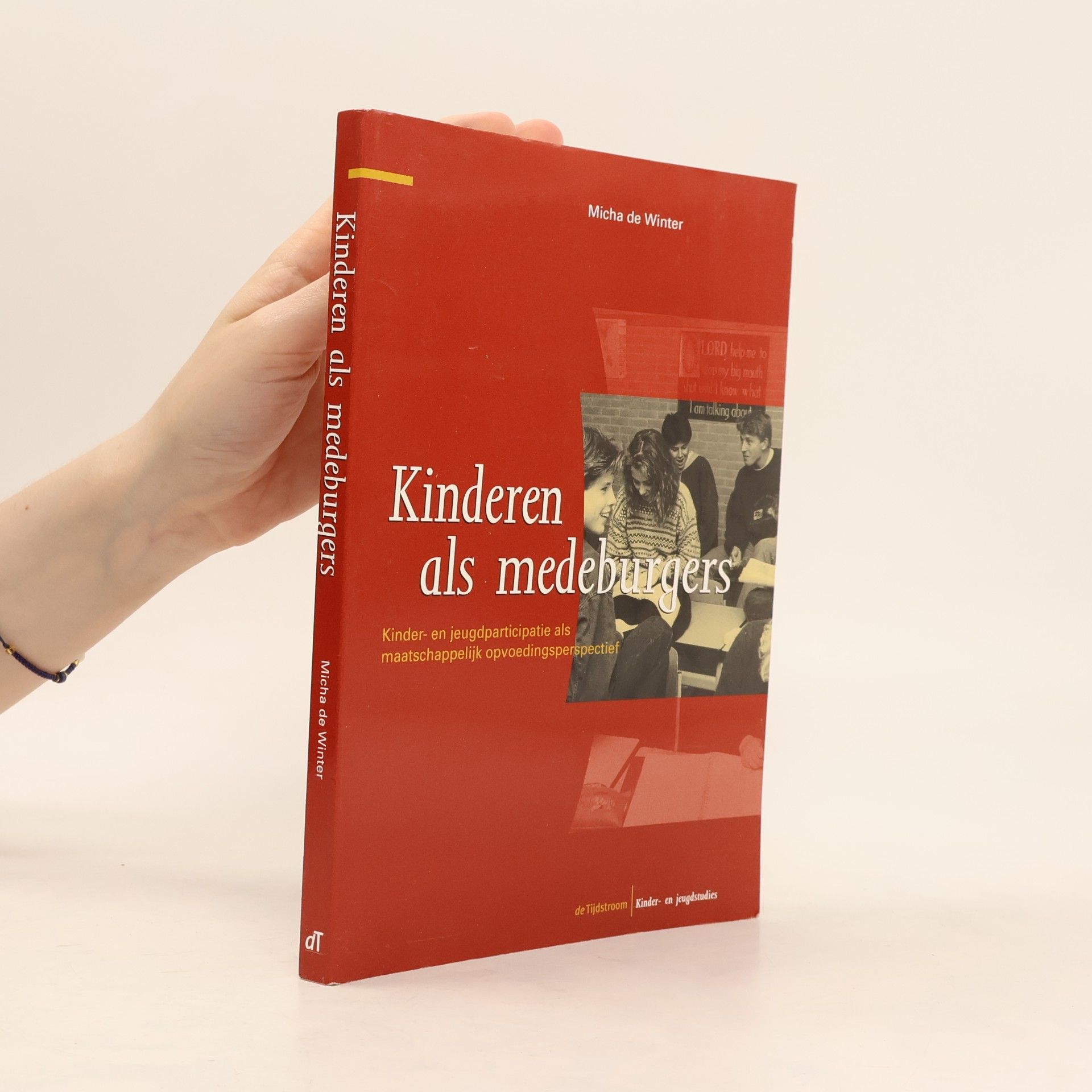 Micha de Winter Kinder- en jeugdstudies: Kinderen als medeburgers