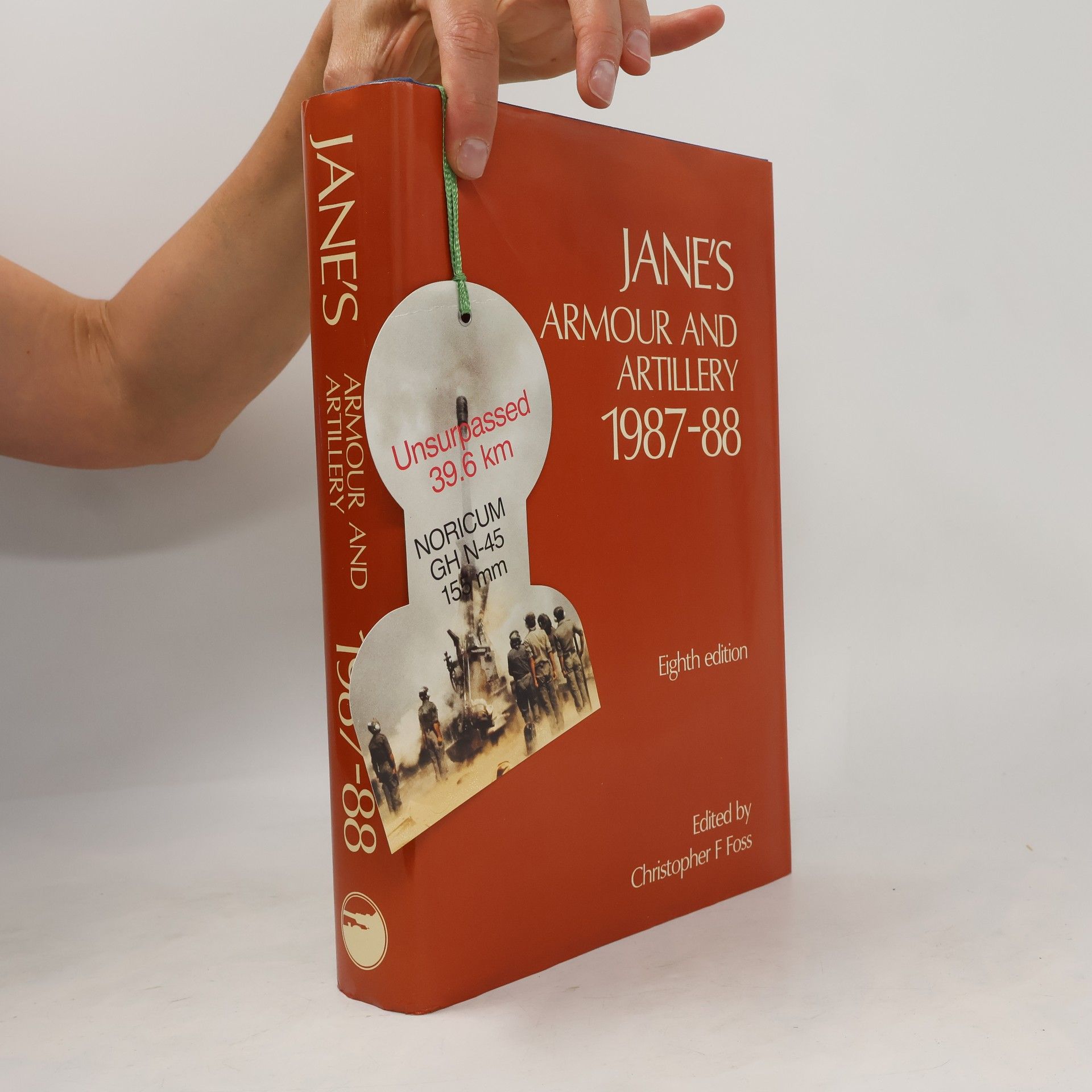 Christopher F. Foss Jane's Armour and Artillery 1987-88 - Eighth Edition