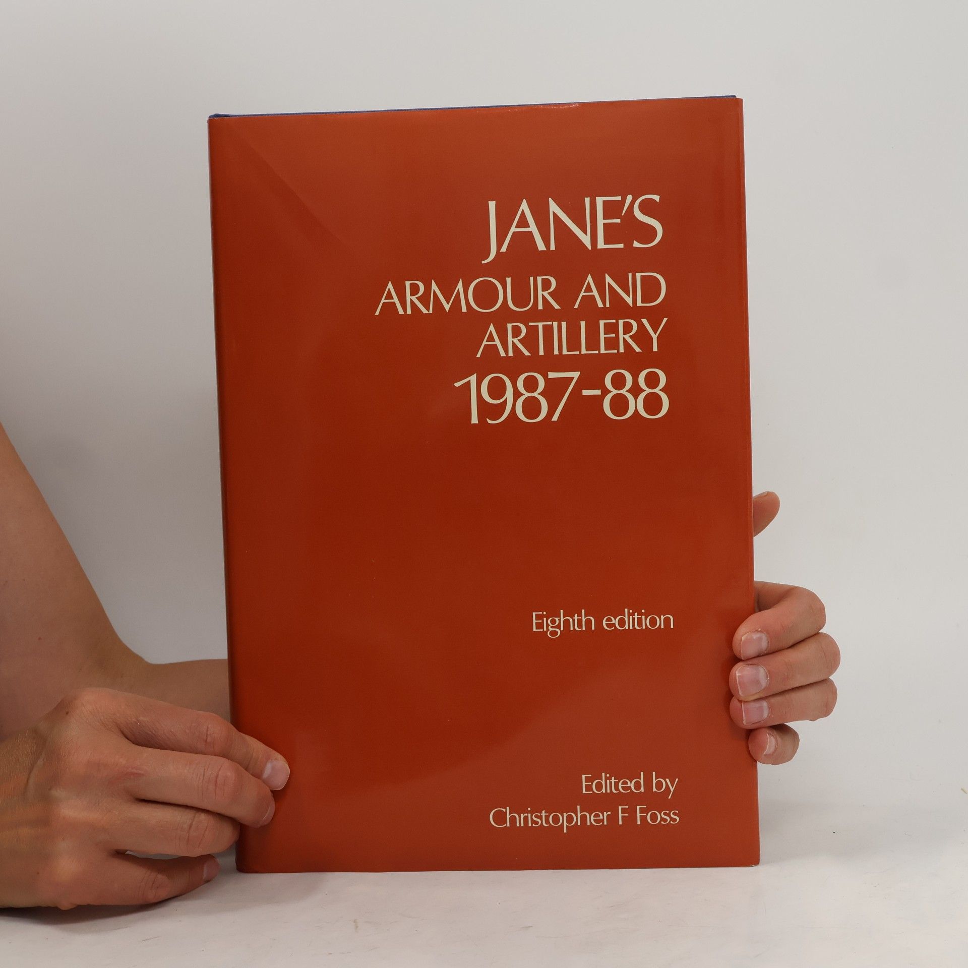 Christopher F. Foss Jane's Armour and Artillery 1987-88 - Eighth Edition