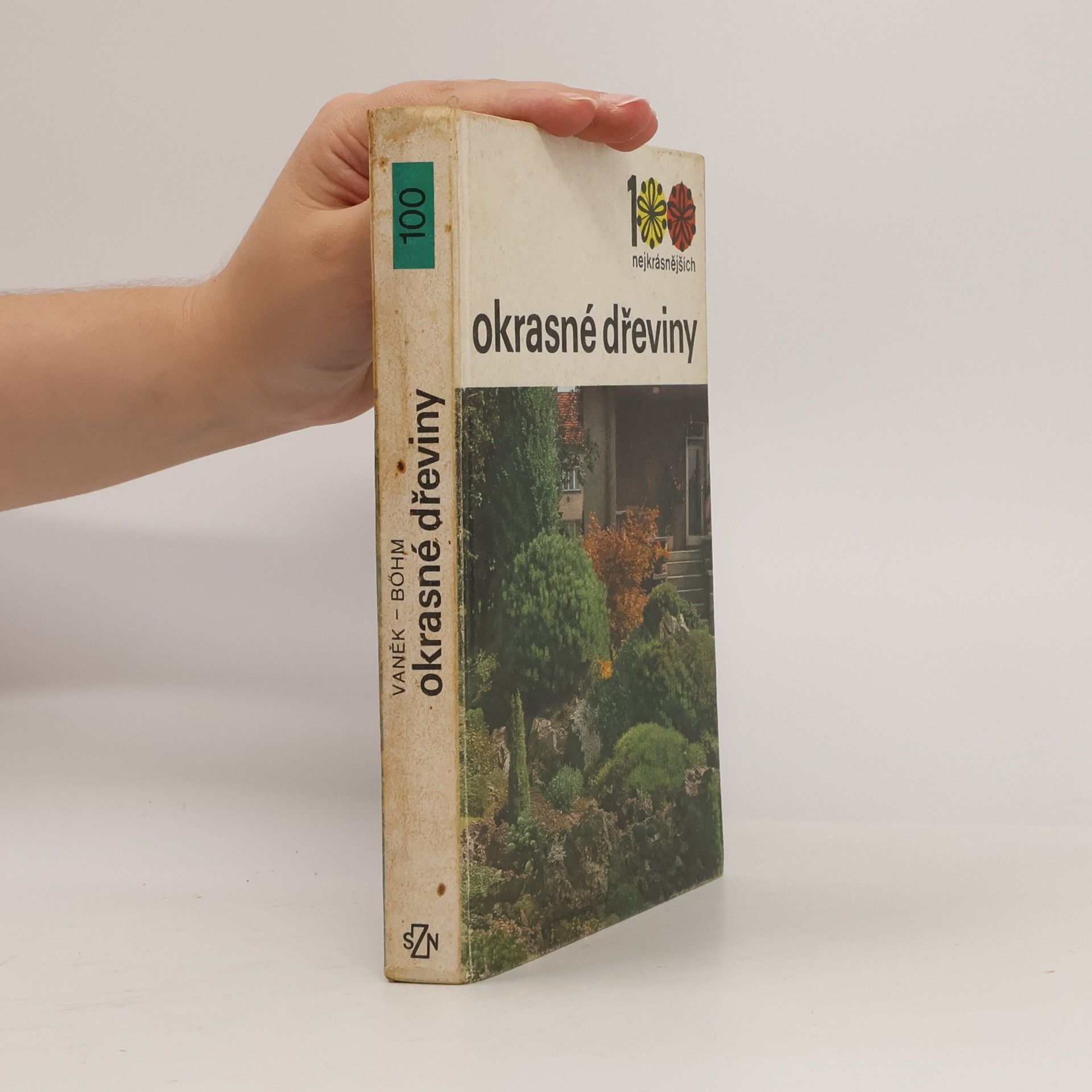Cestmír Böhm 100 nejkrásnějších. Okrasné dřeviny
