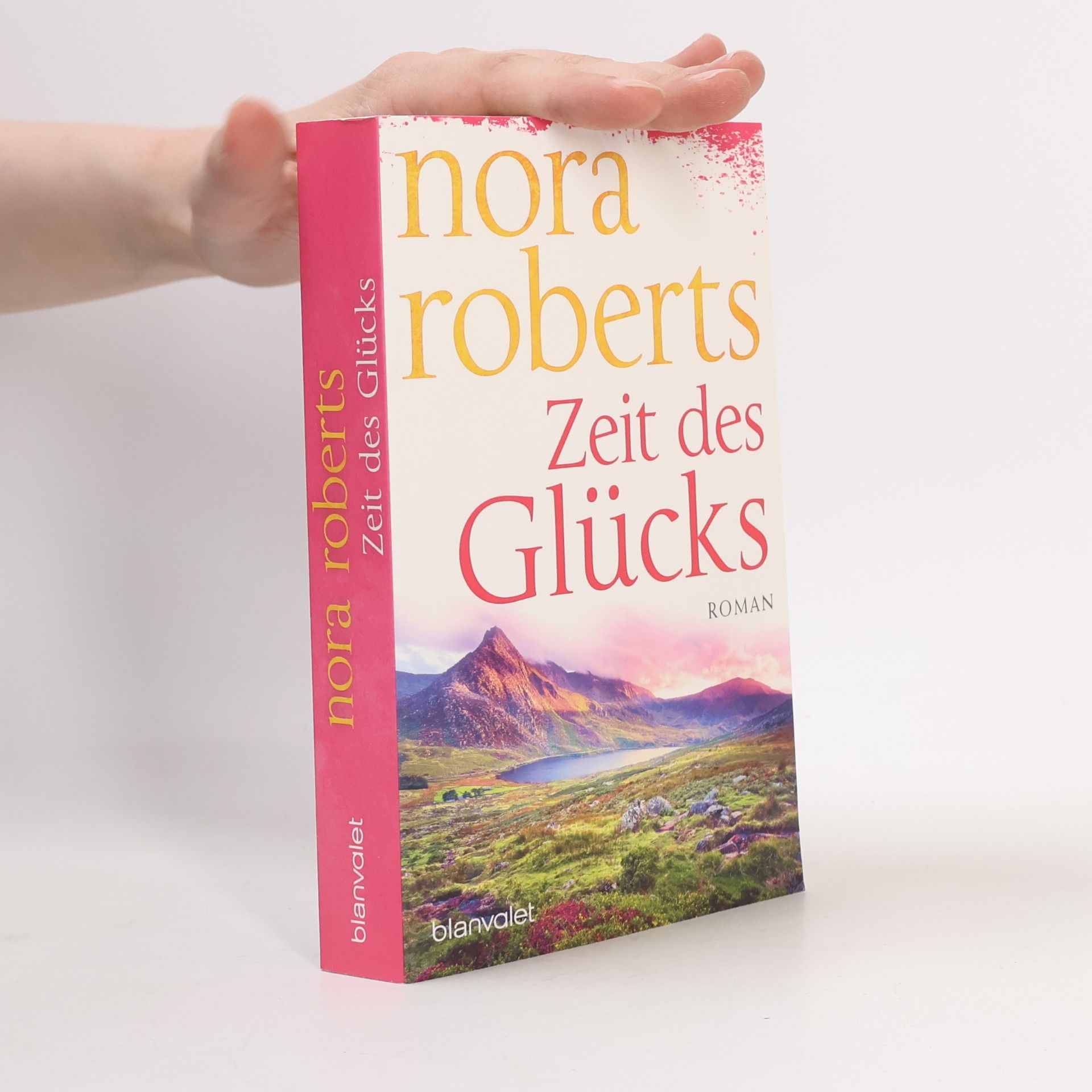 Nora Roberts Zeit des Glücks