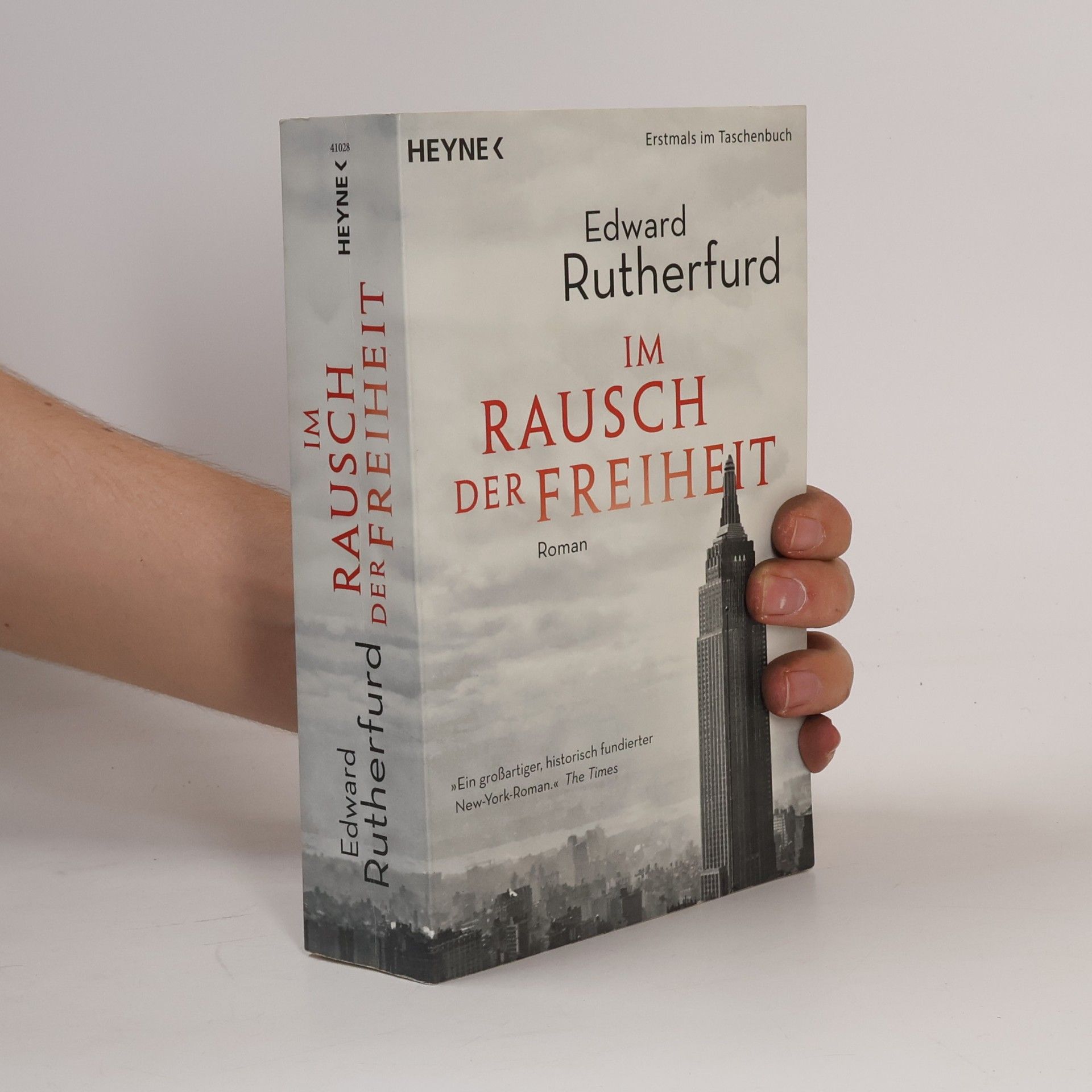 Edward Rutherfurd Im Rausch der Freiheit