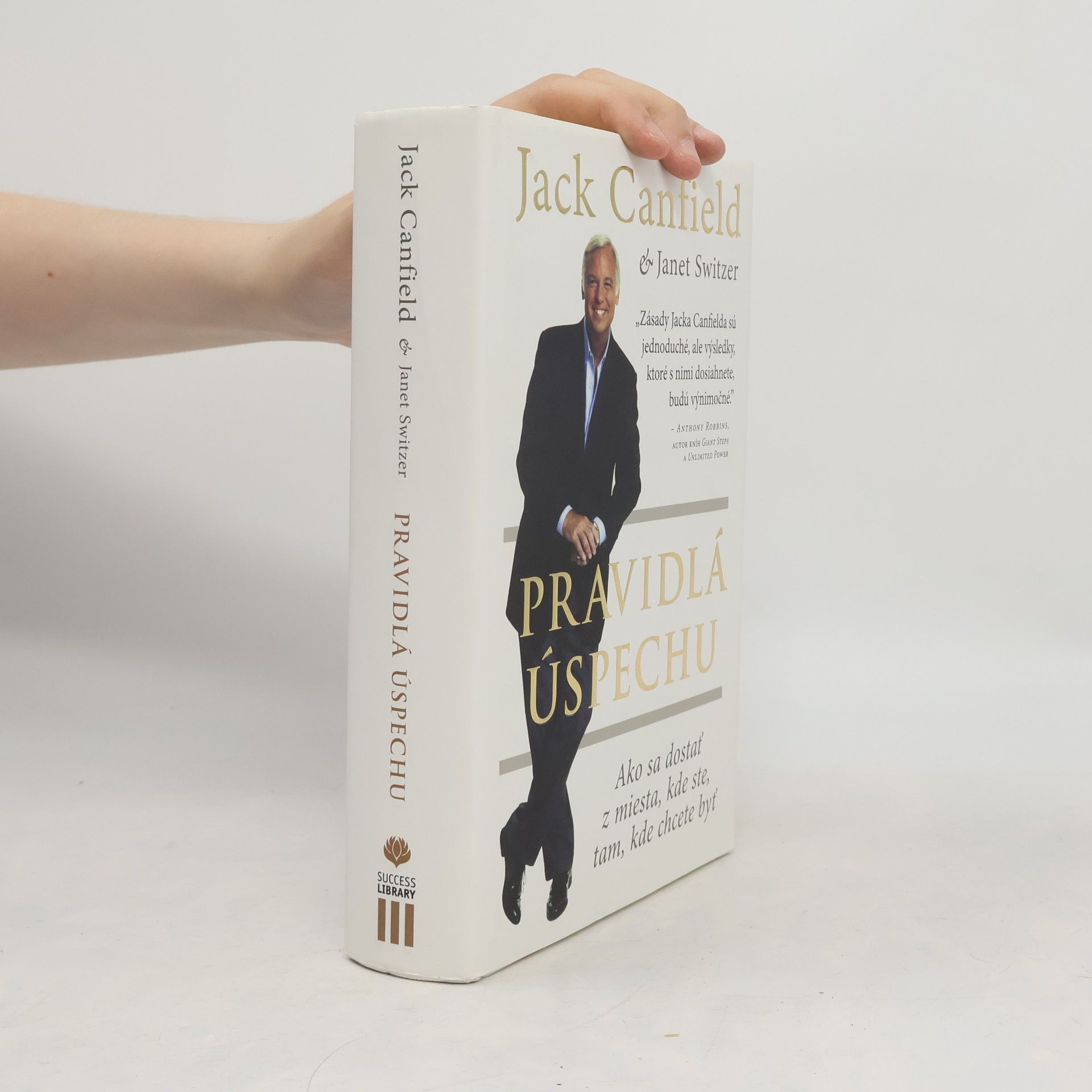 Jack Canfield Pravidlá úspechu